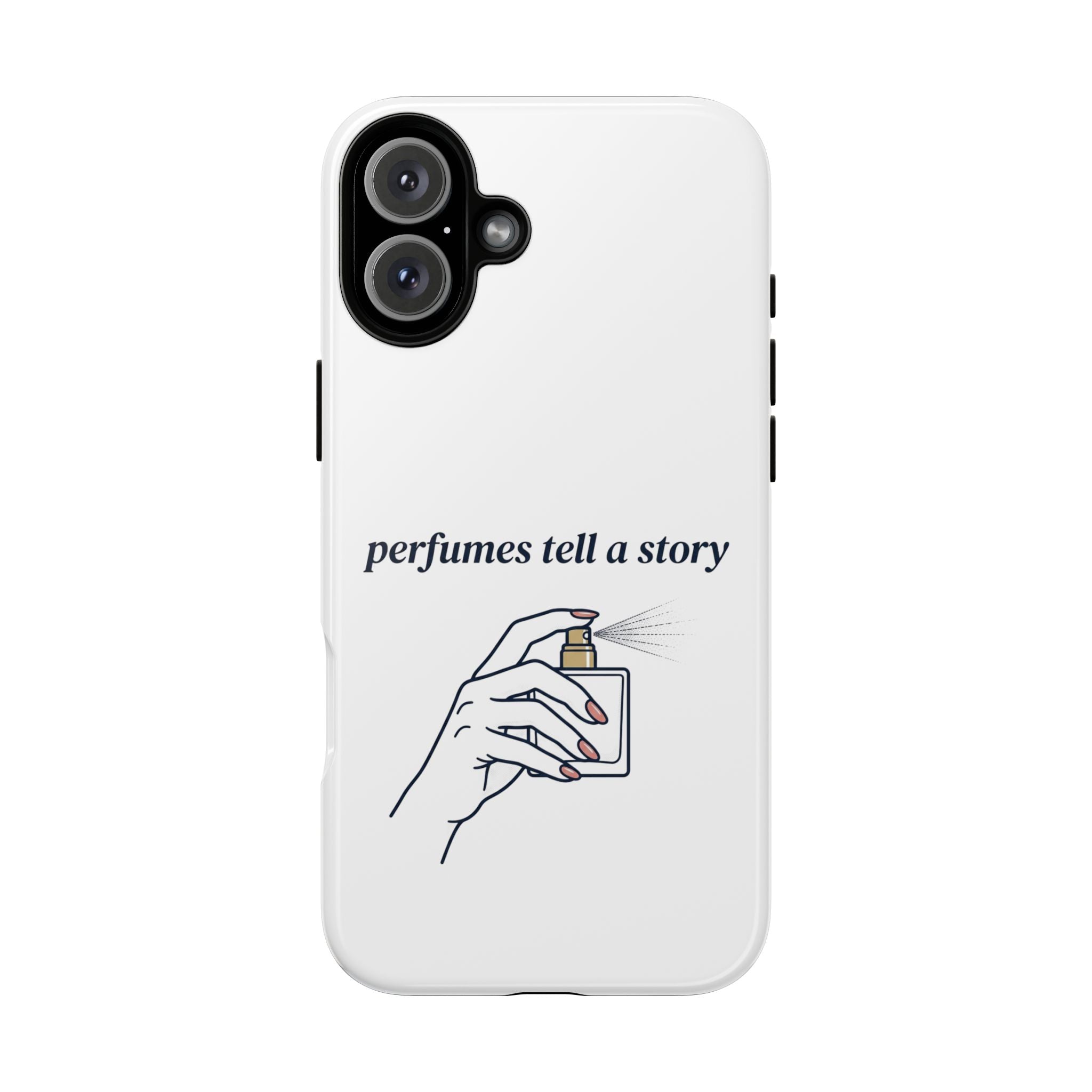 Phone Case — "perfumes tell a story" Minimalist Perfume Bottle Design