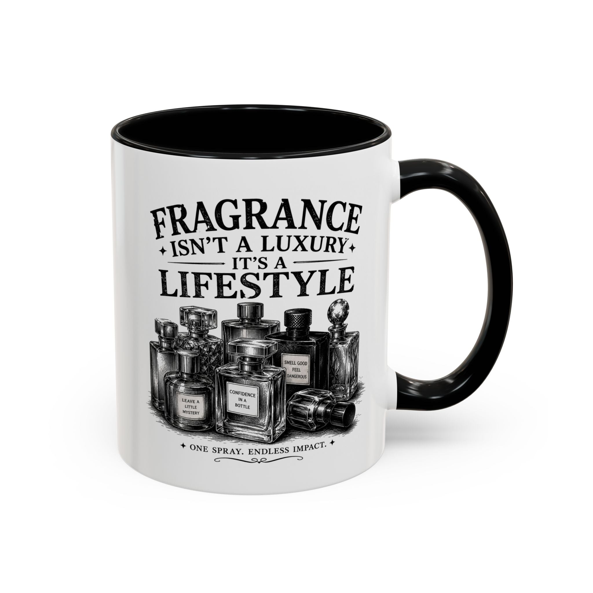 Fragrance Isn't a Luxury Coffee Mug — Perfume Lover 11/15oz Accent Mug