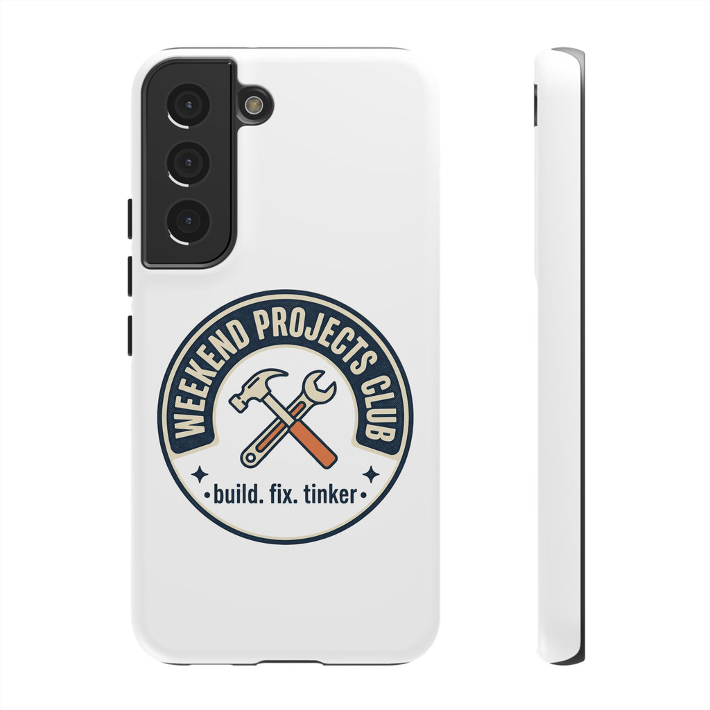 Weekend Projects Club Tough Phone Case — "build. fix. tinker."