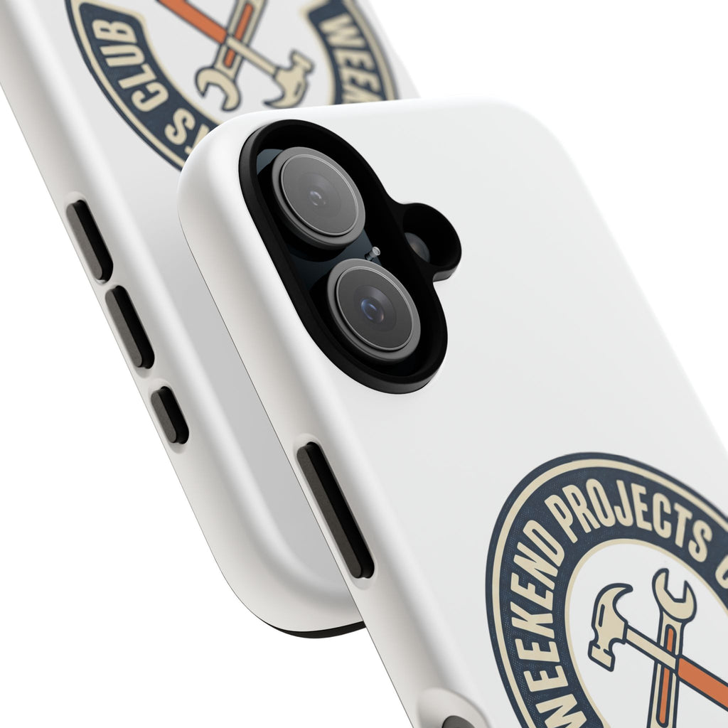 Weekend Projects Club Tough Phone Case — "build. fix. tinker."