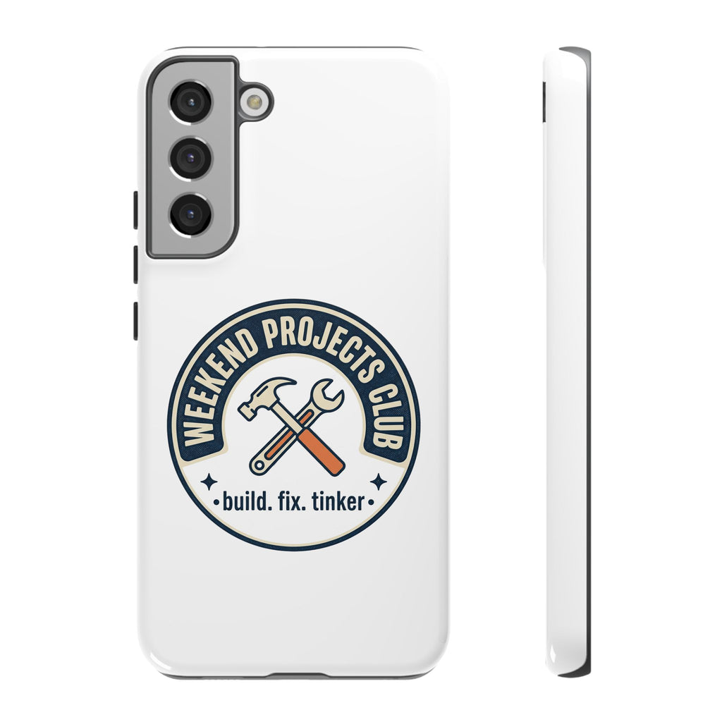 Weekend Projects Club Tough Phone Case — "build. fix. tinker."