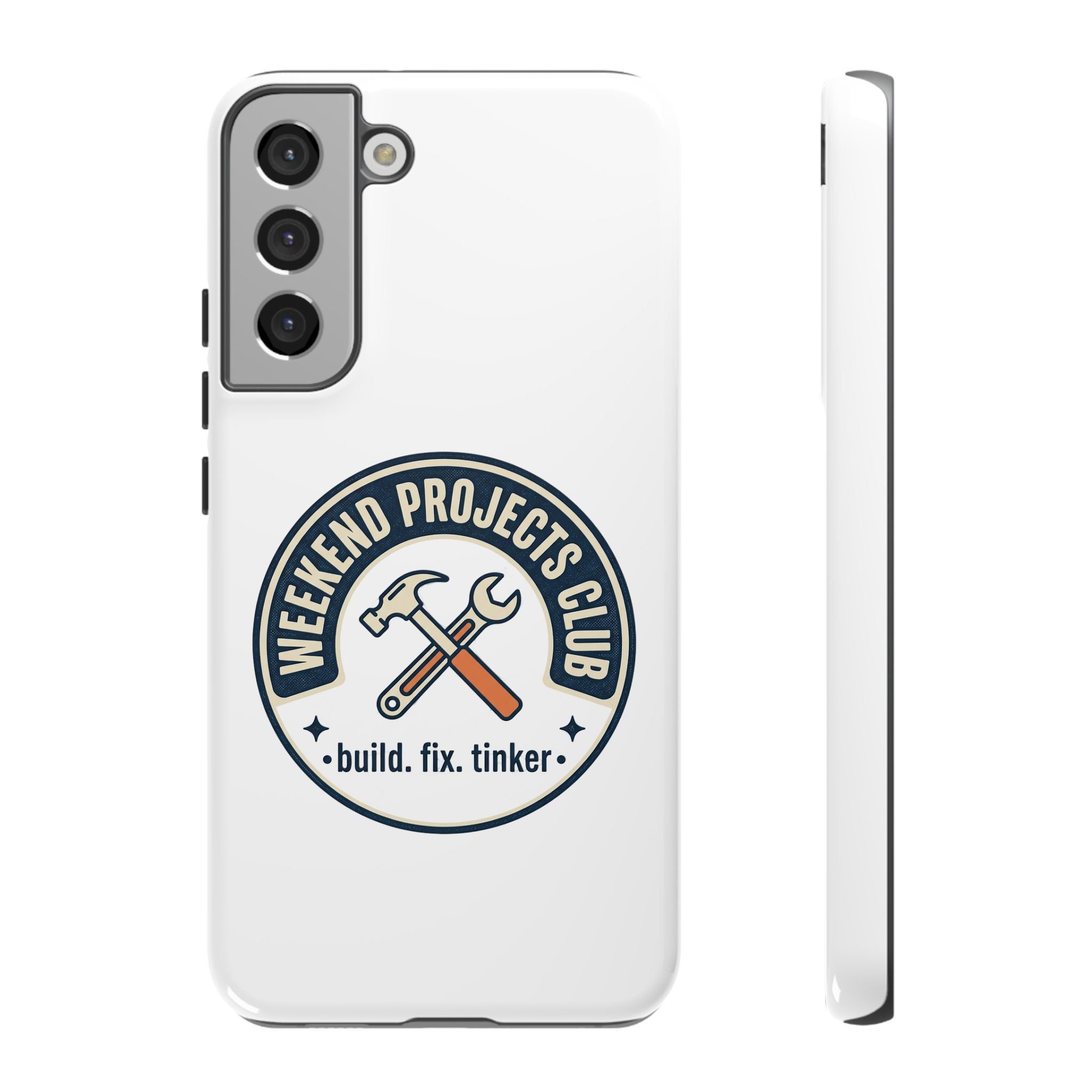 Weekend Projects Club Tough Phone Case — "build. fix. tinker."