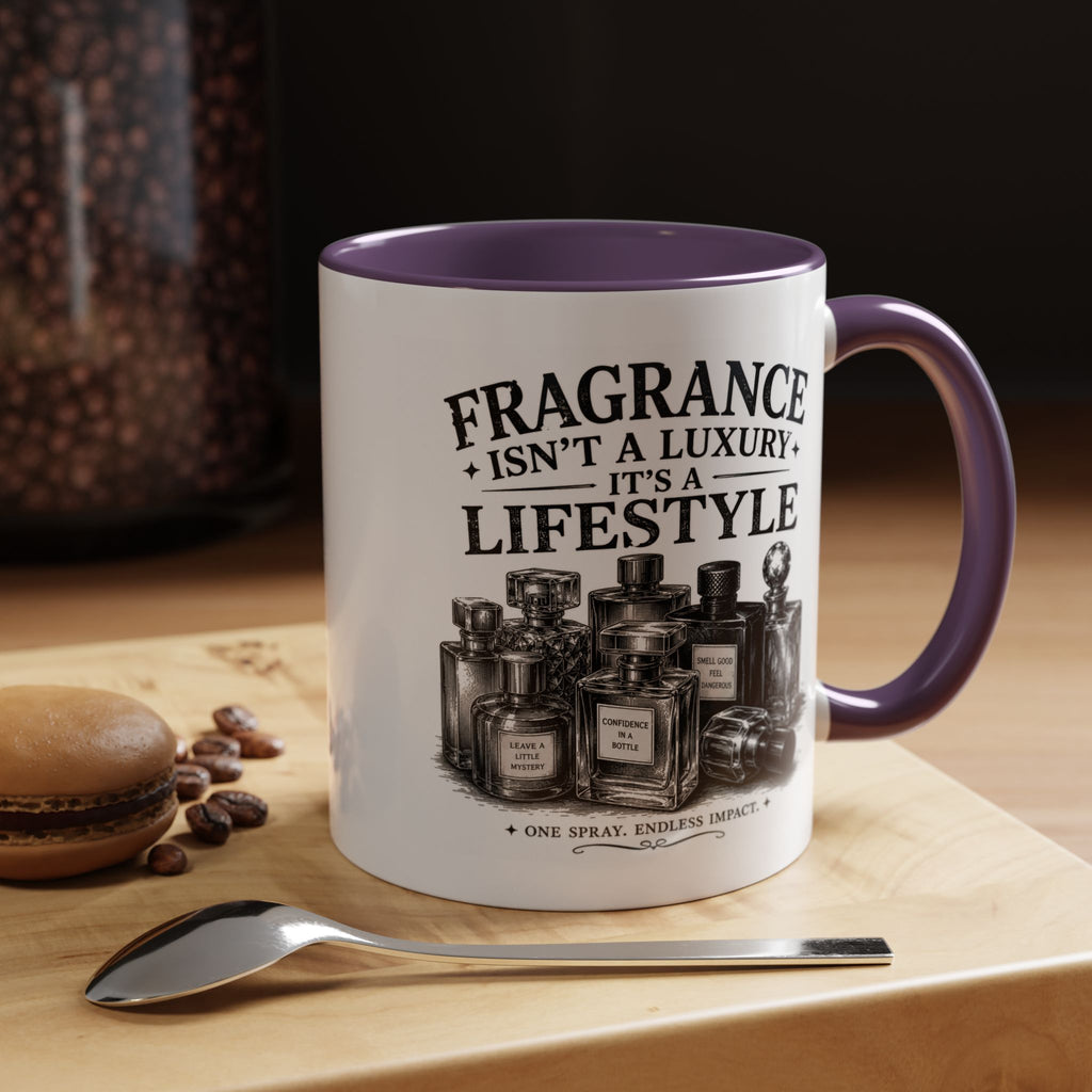 Fragrance Isn't a Luxury Coffee Mug — Perfume Lover 11/15oz Accent Mug