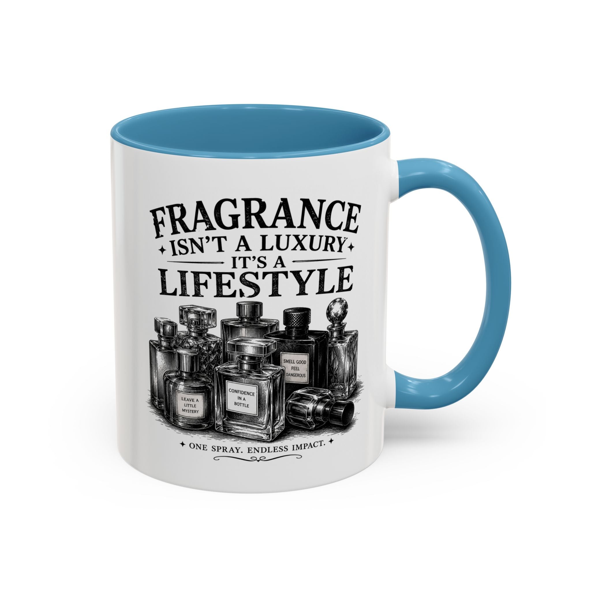 Fragrance Isn't a Luxury Coffee Mug — Perfume Lover 11/15oz Accent Mug