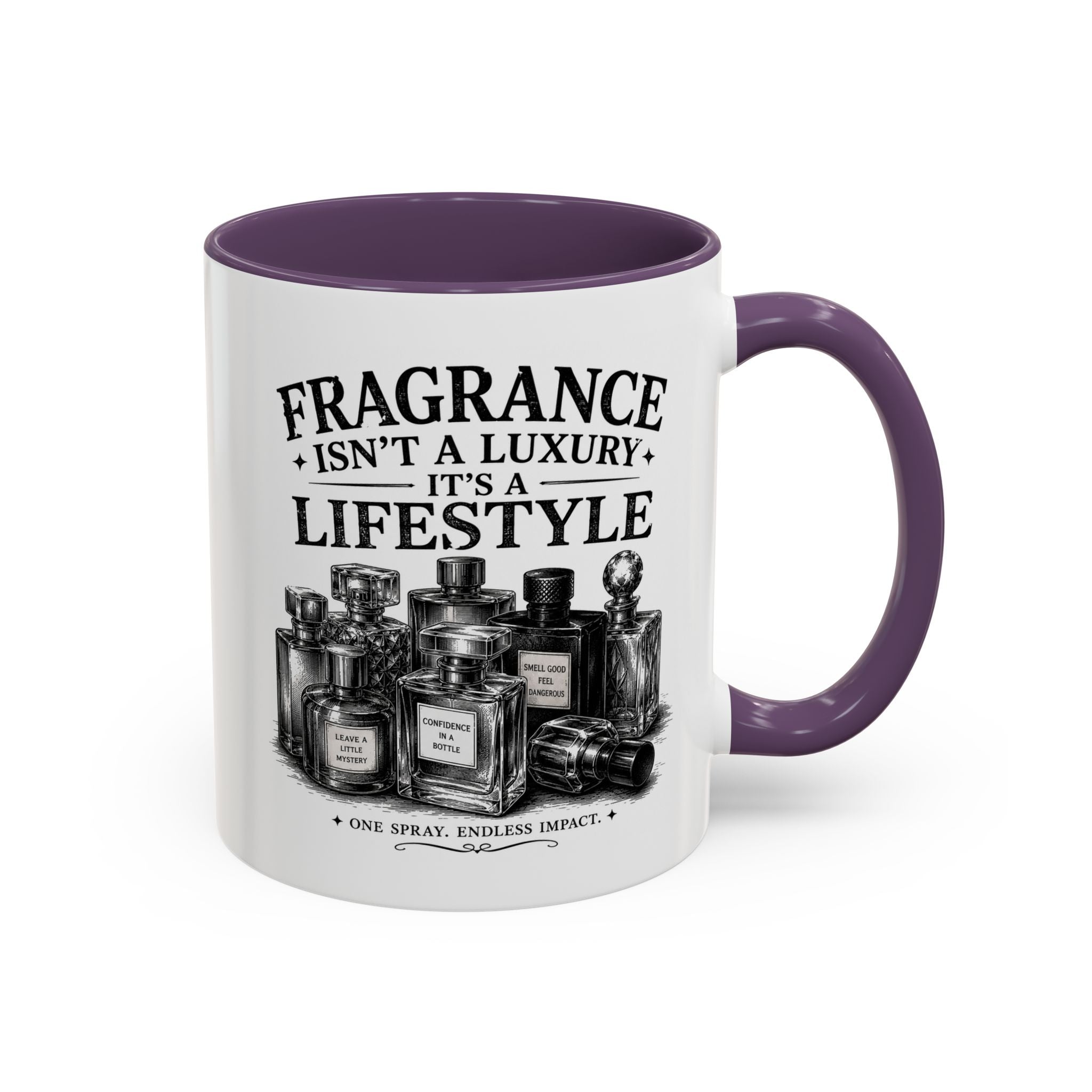 Fragrance Isn't a Luxury Coffee Mug — Perfume Lover 11/15oz Accent Mug