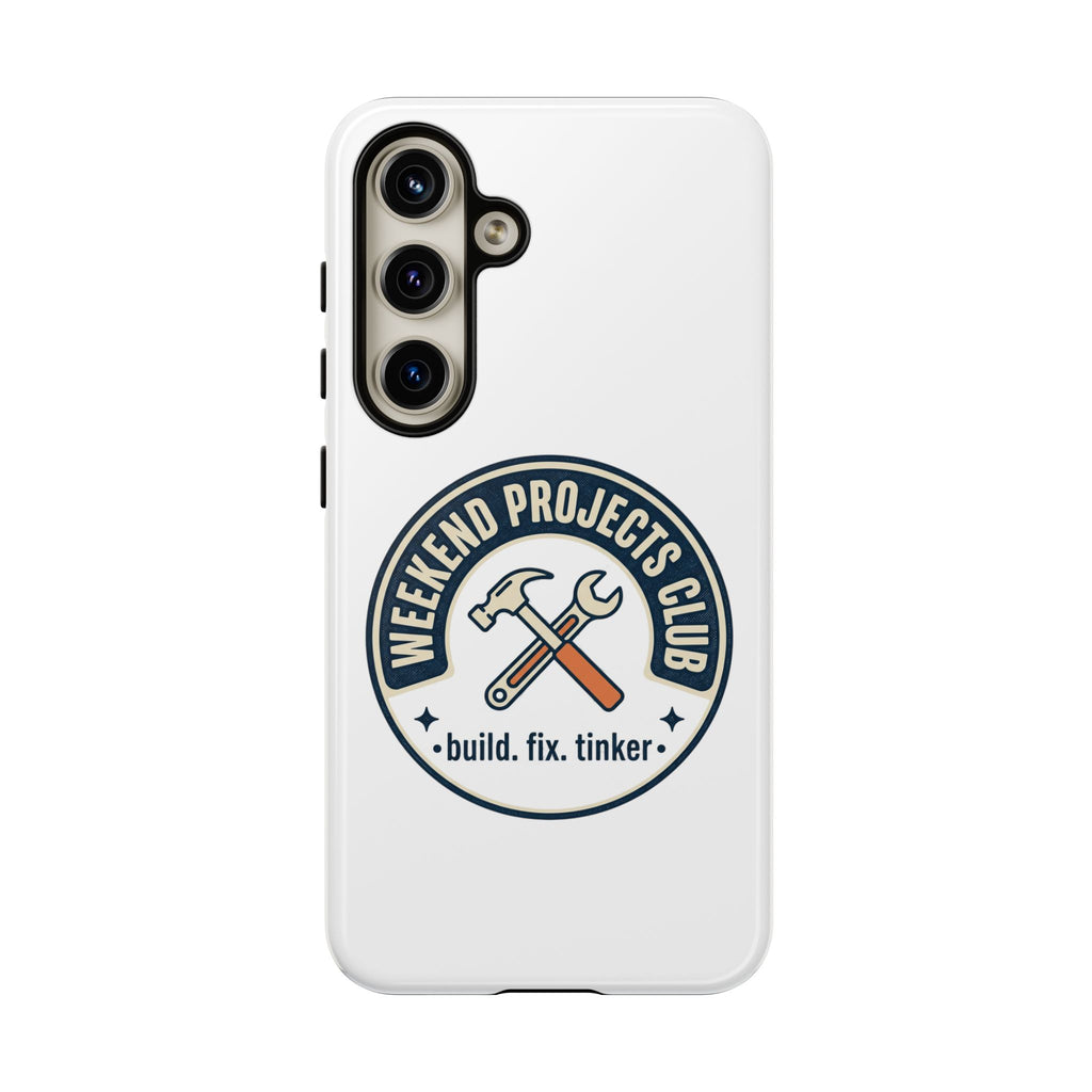 Weekend Projects Club Tough Phone Case — "build. fix. tinker."