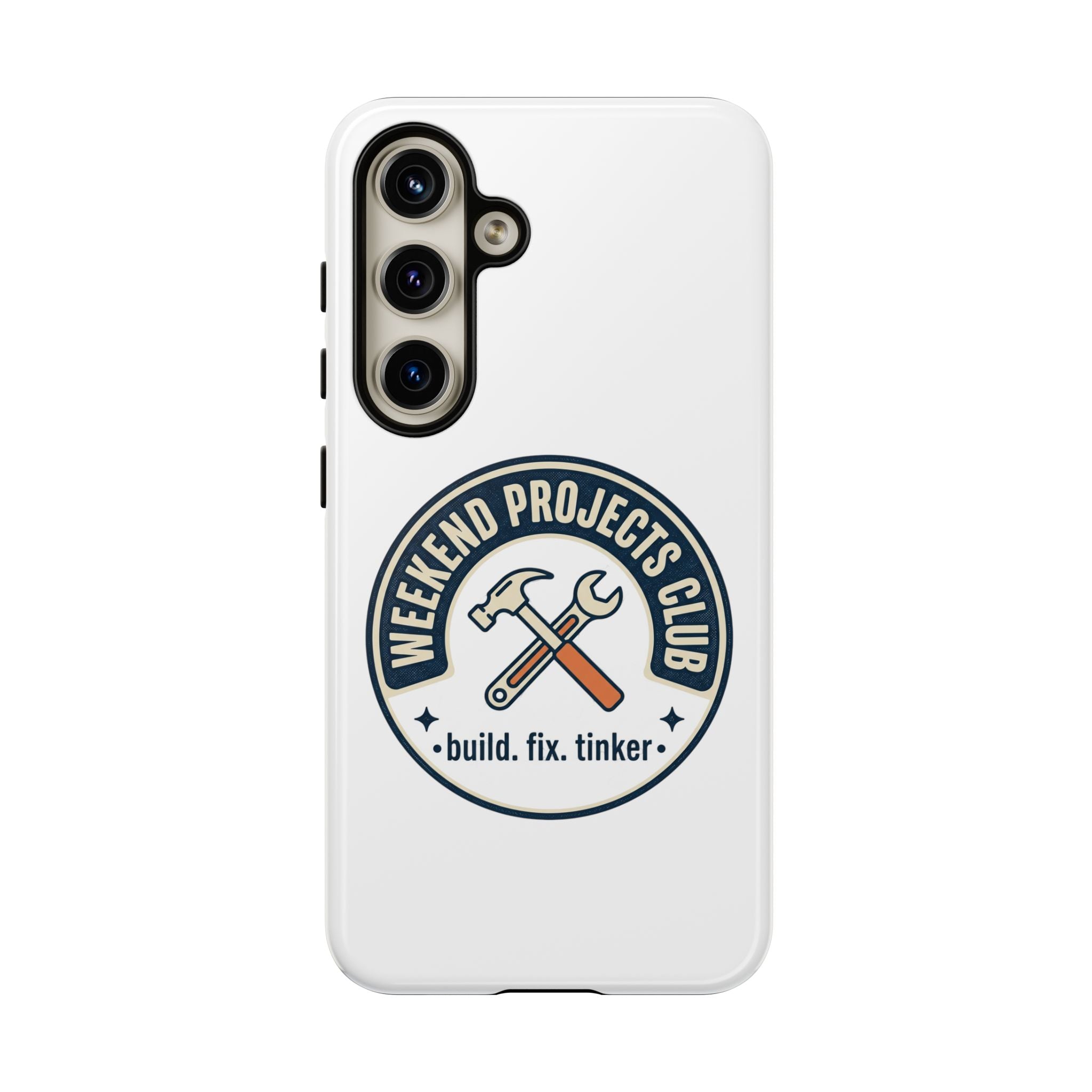 Weekend Projects Club Tough Phone Case — "build. fix. tinker."