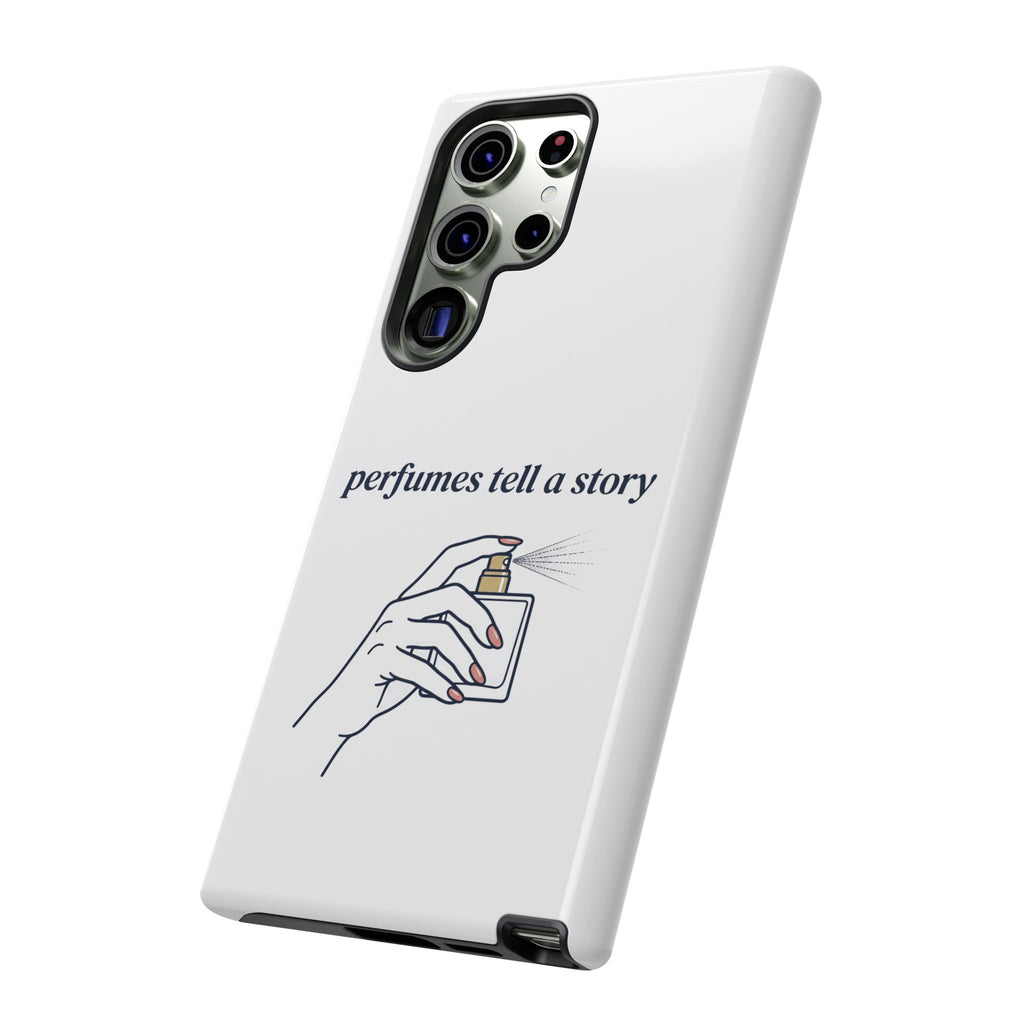 Phone Case — "perfumes tell a story" Minimalist Perfume Bottle Design