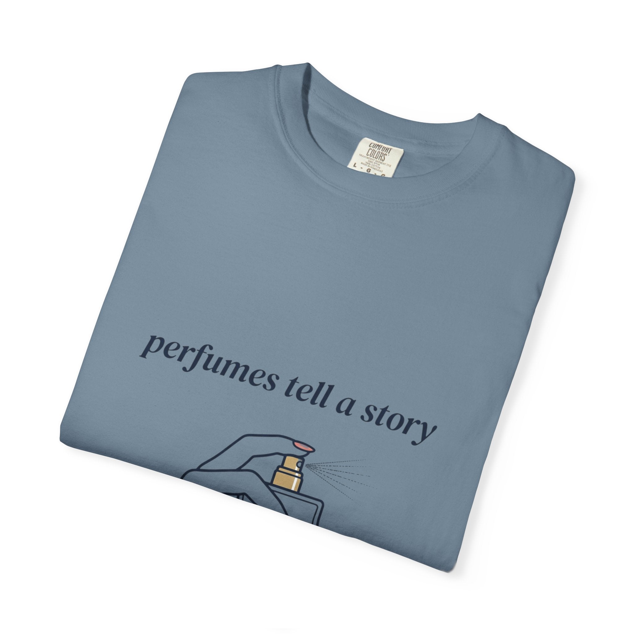 Perfumes Tell a Story T-Shirt