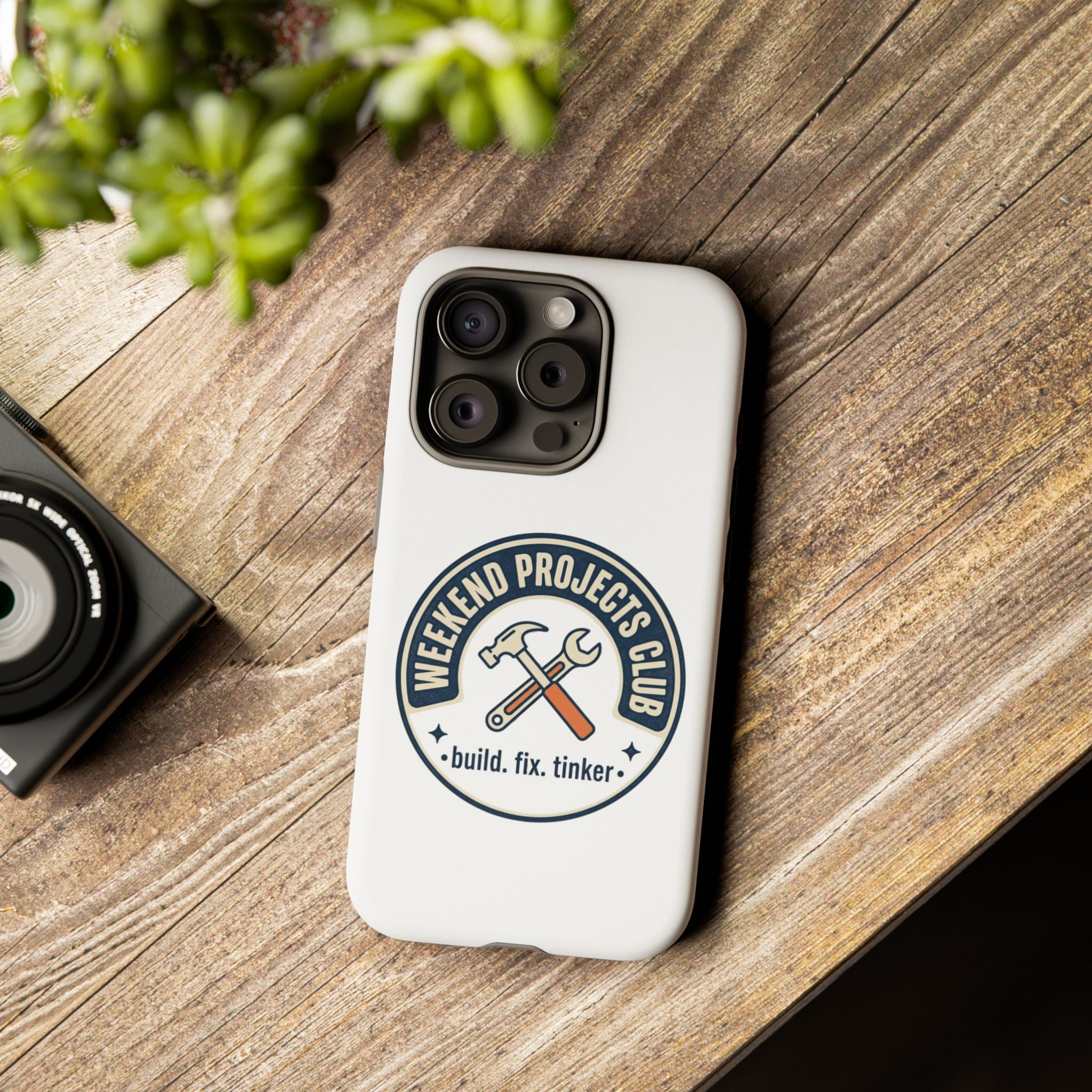 Weekend Projects Club Tough Phone Case — "build. fix. tinker."