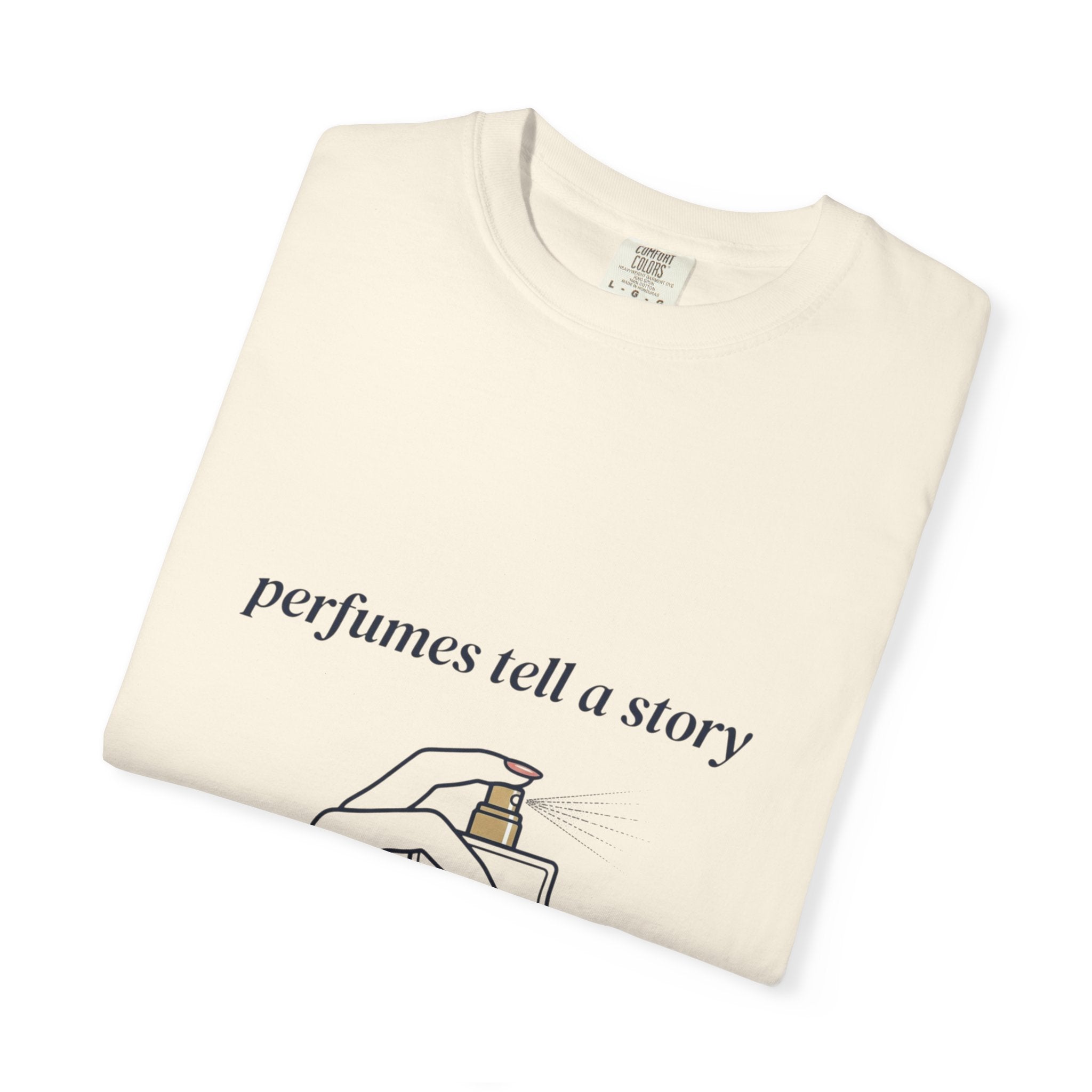 Perfumes Tell a Story T-Shirt