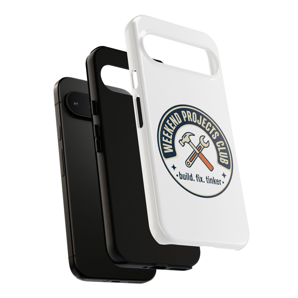 Weekend Projects Club Tough Phone Case — "build. fix. tinker."