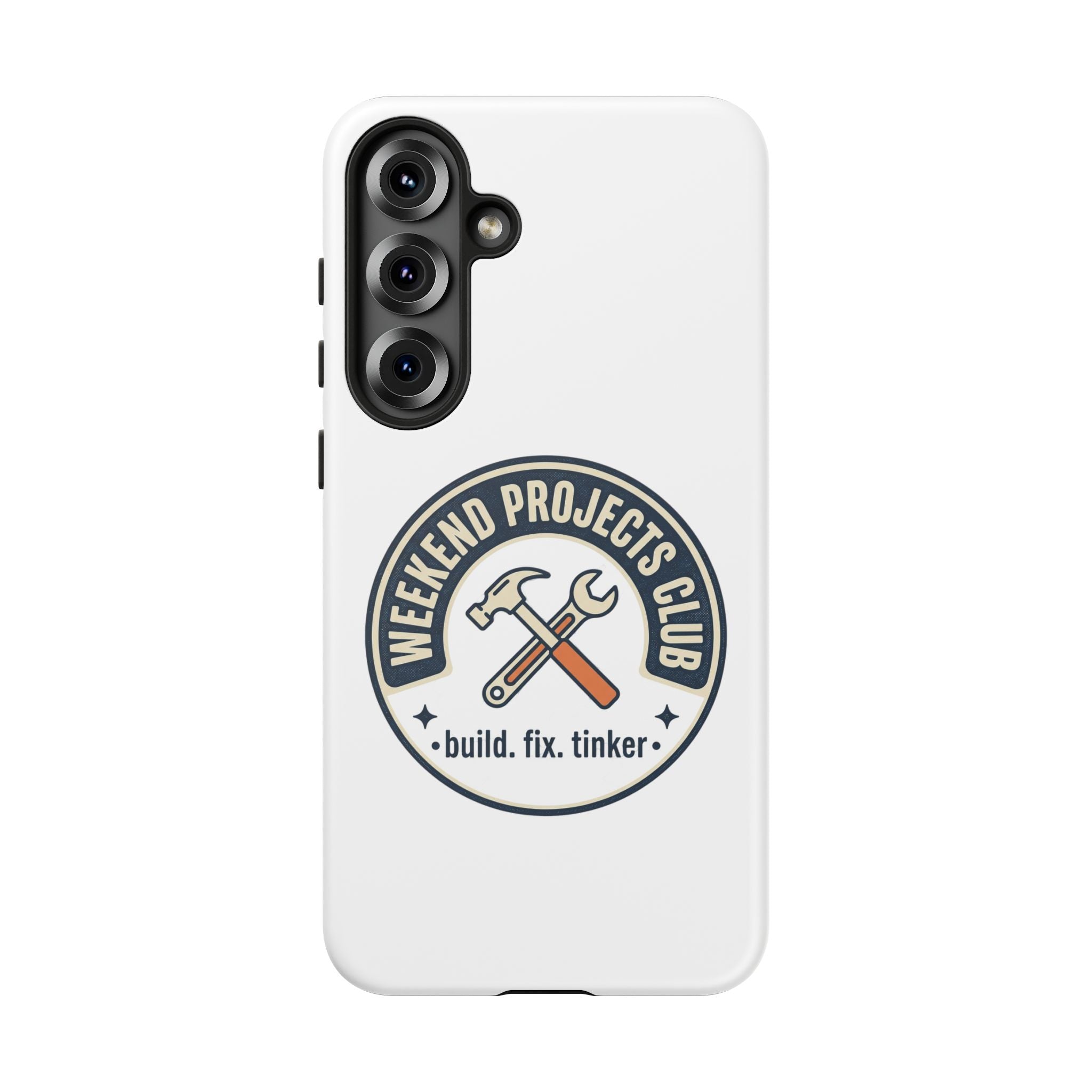 Weekend Projects Club Tough Phone Case — "build. fix. tinker."