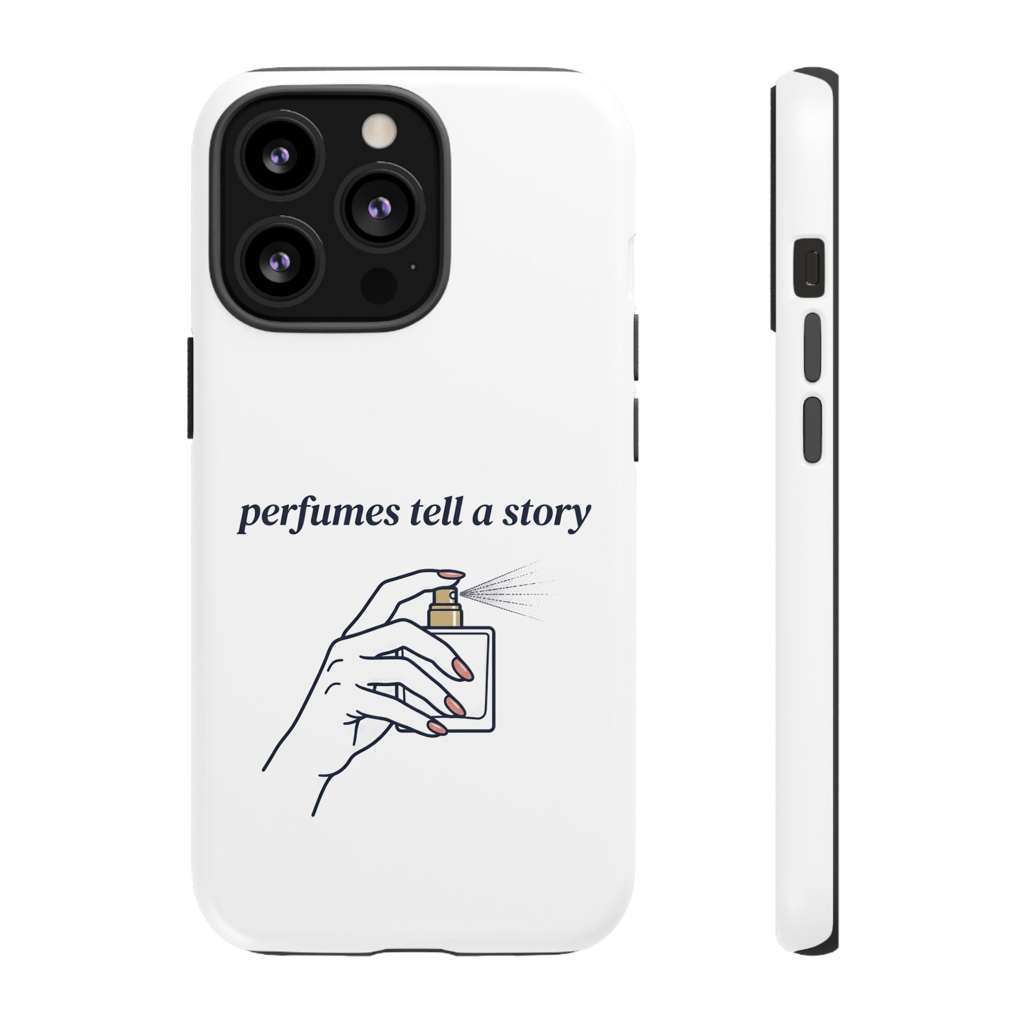 Phone Case — "perfumes tell a story" Minimalist Perfume Bottle Design
