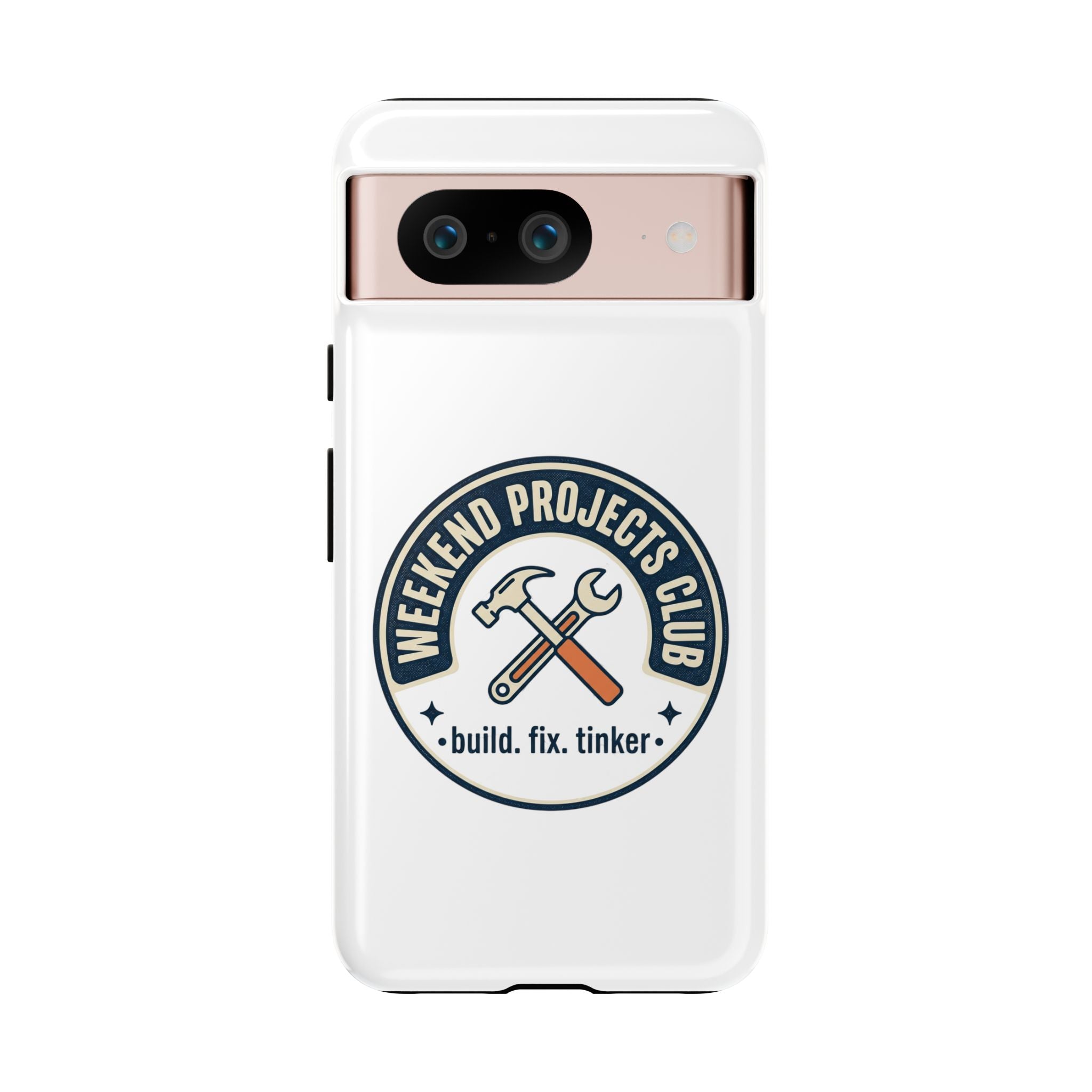 Weekend Projects Club Tough Phone Case — "build. fix. tinker."