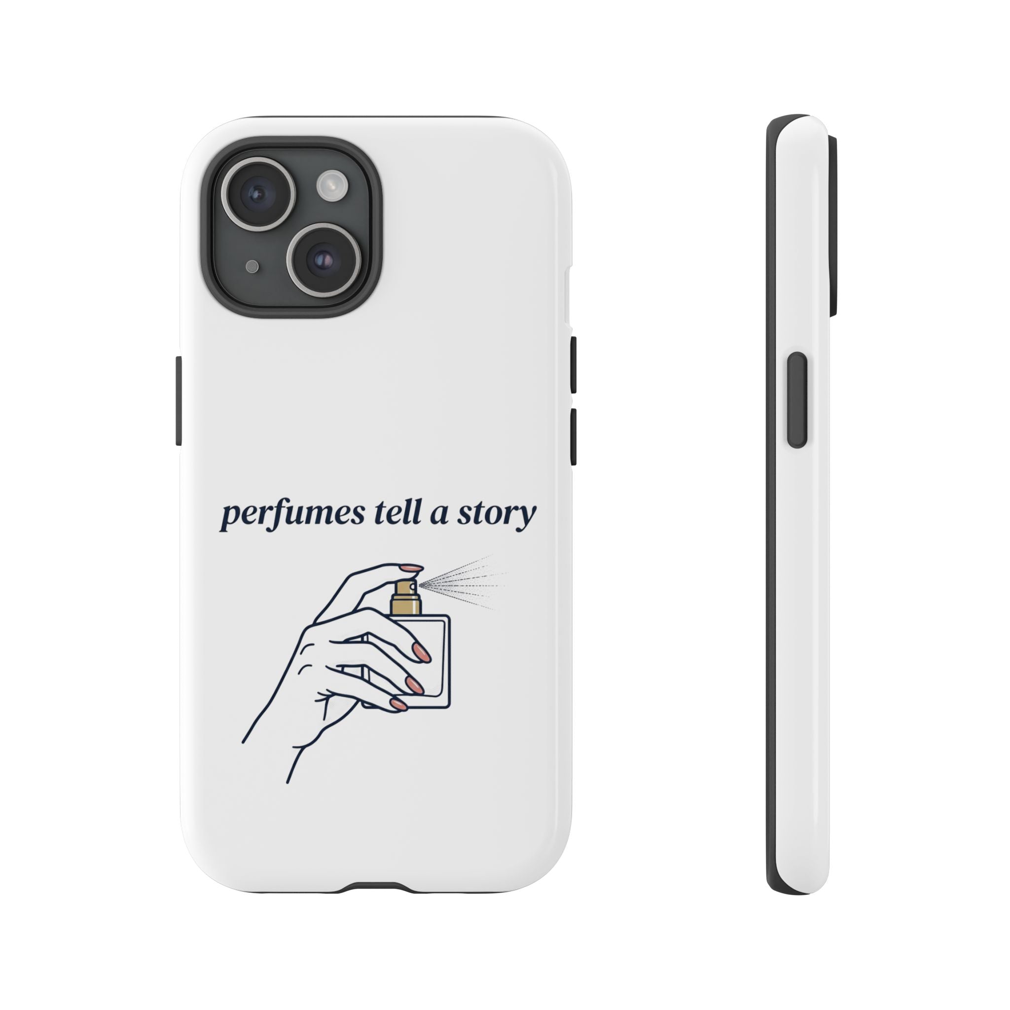 Phone Case — "perfumes tell a story" Minimalist Perfume Bottle Design