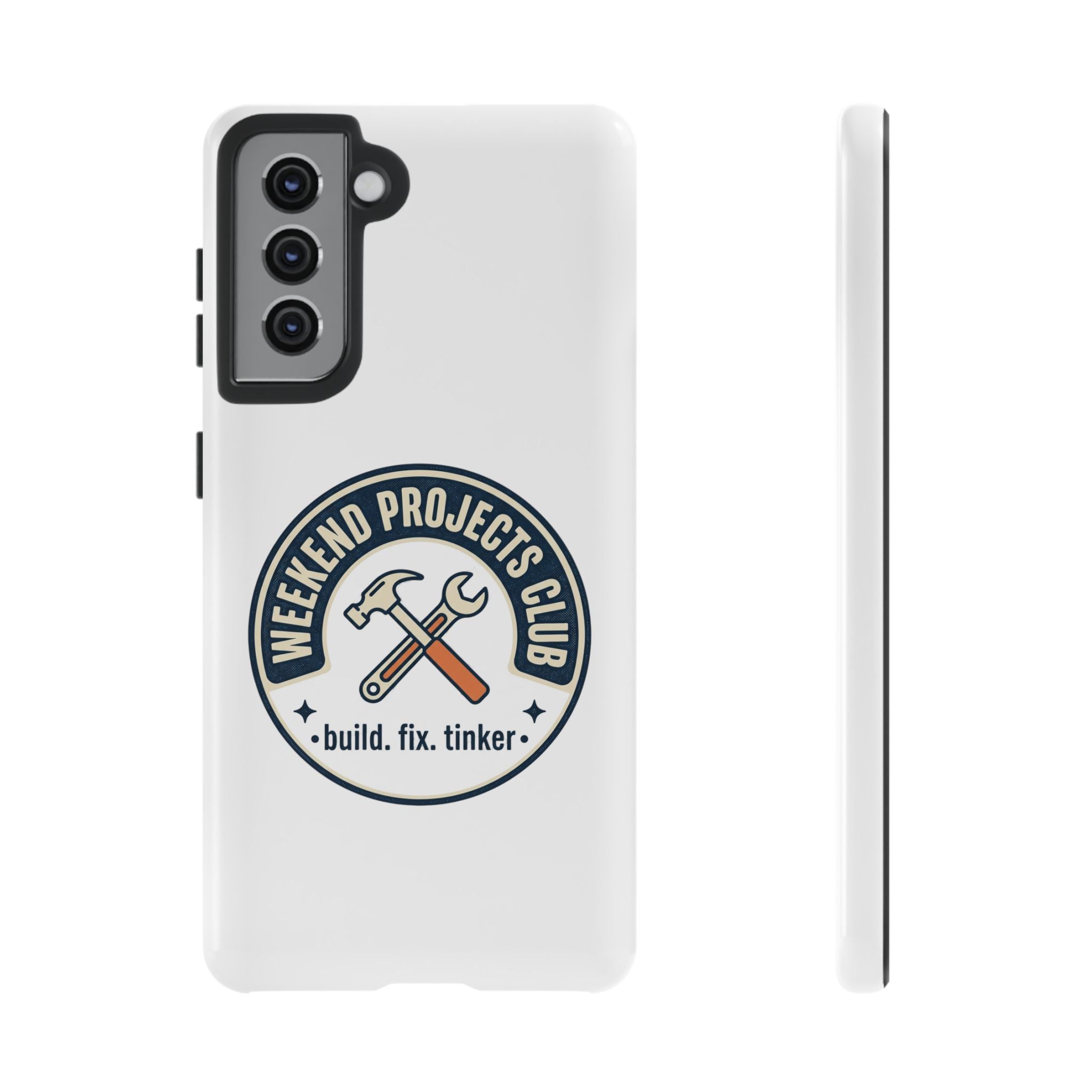 Weekend Projects Club Tough Phone Case — "build. fix. tinker."