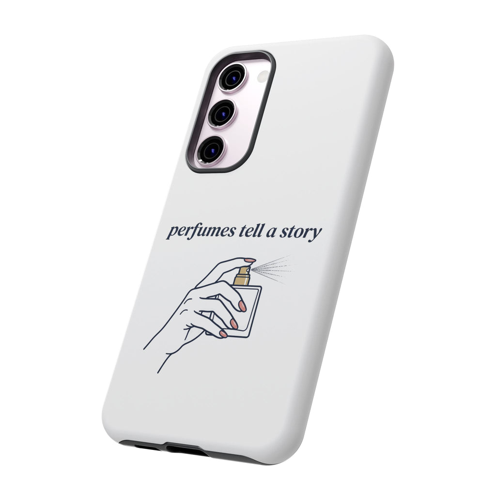 Phone Case — "perfumes tell a story" Minimalist Perfume Bottle Design