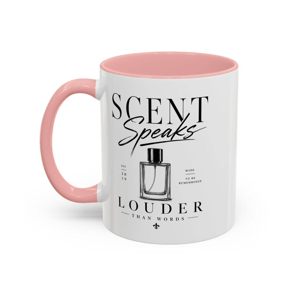 Scent Speaks Coffee Mug — "Scent Speaks Louder Than Words" Accent Mug (11/15oz)