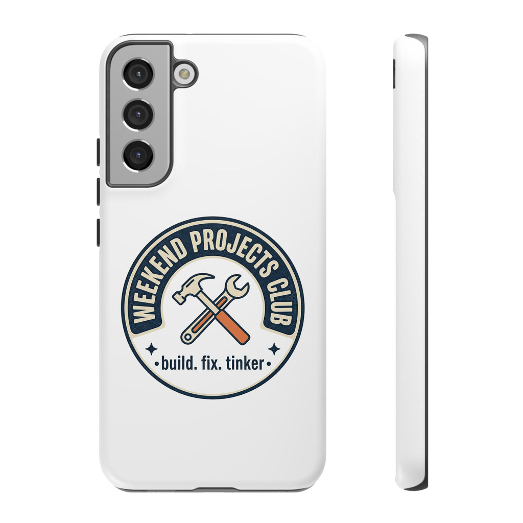 Weekend Projects Club Tough Phone Case — "build. fix. tinker."