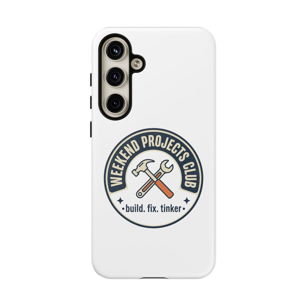 Weekend Projects Club Tough Phone Case — "build. fix. tinker."