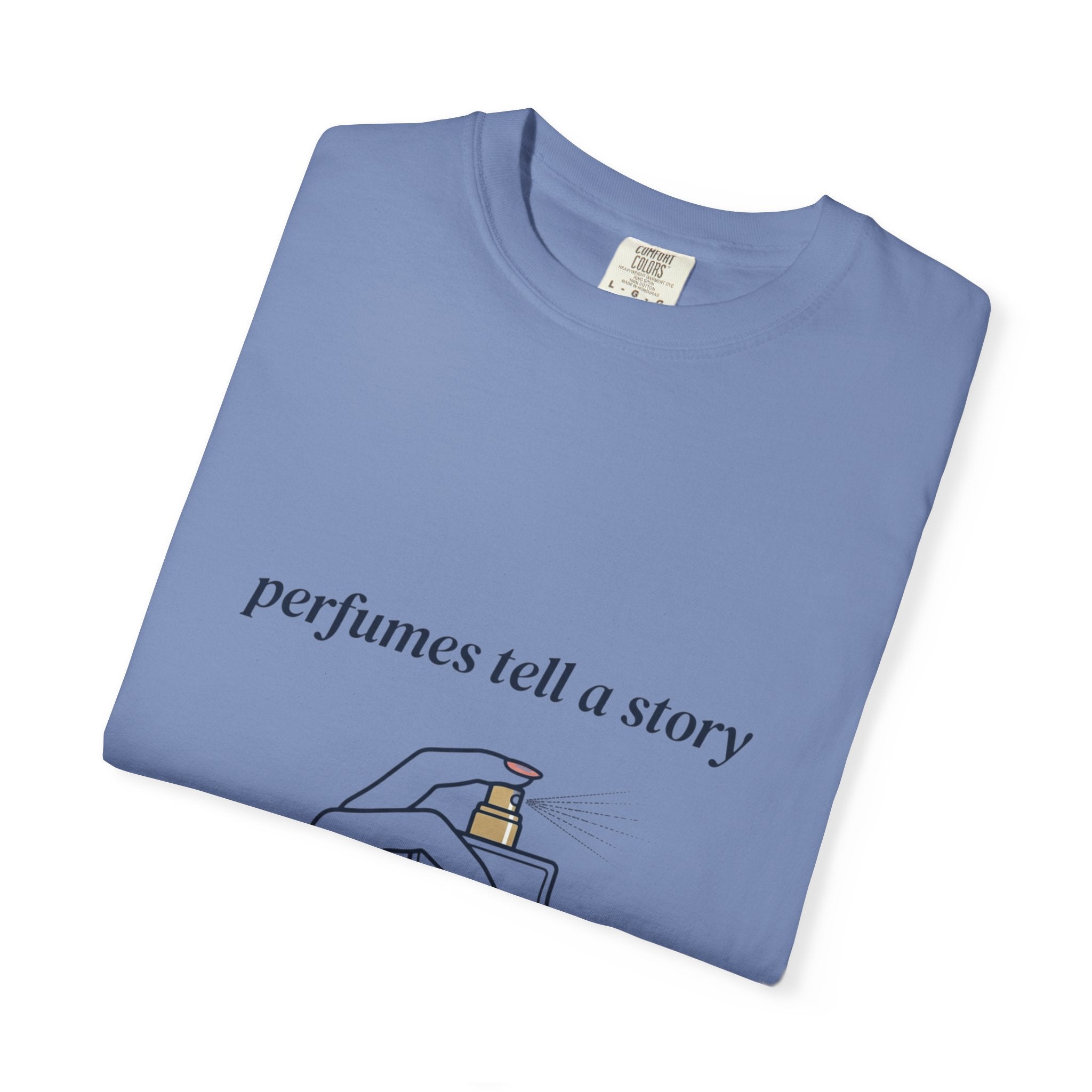 Perfumes Tell a Story T-Shirt
