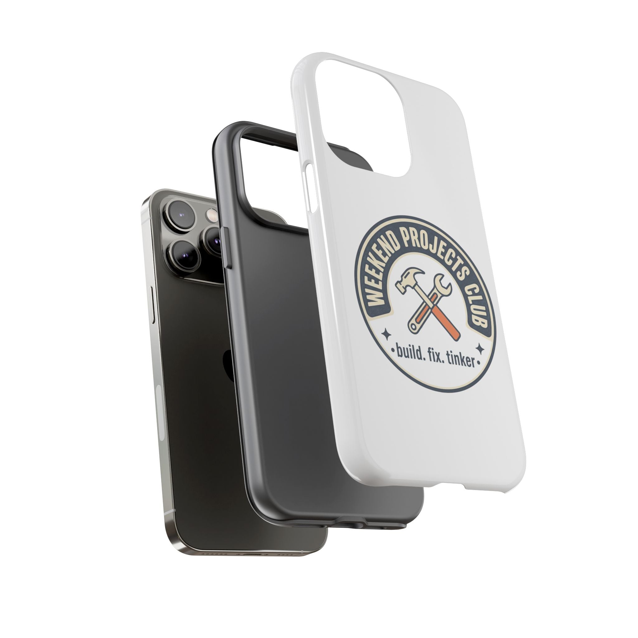 Weekend Projects Club Tough Phone Case — "build. fix. tinker."