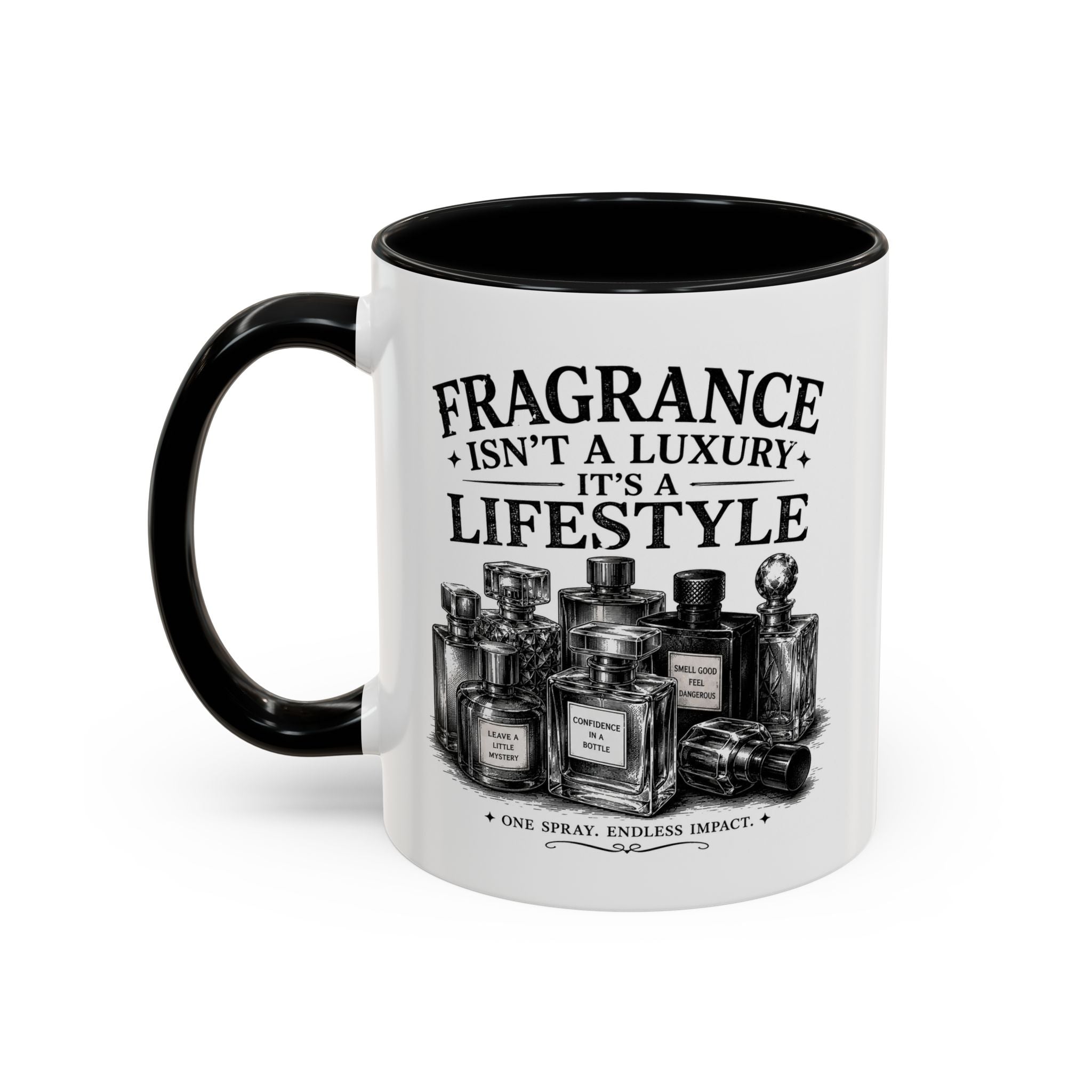 Fragrance Isn't a Luxury Coffee Mug — Perfume Lover 11/15oz Accent Mug