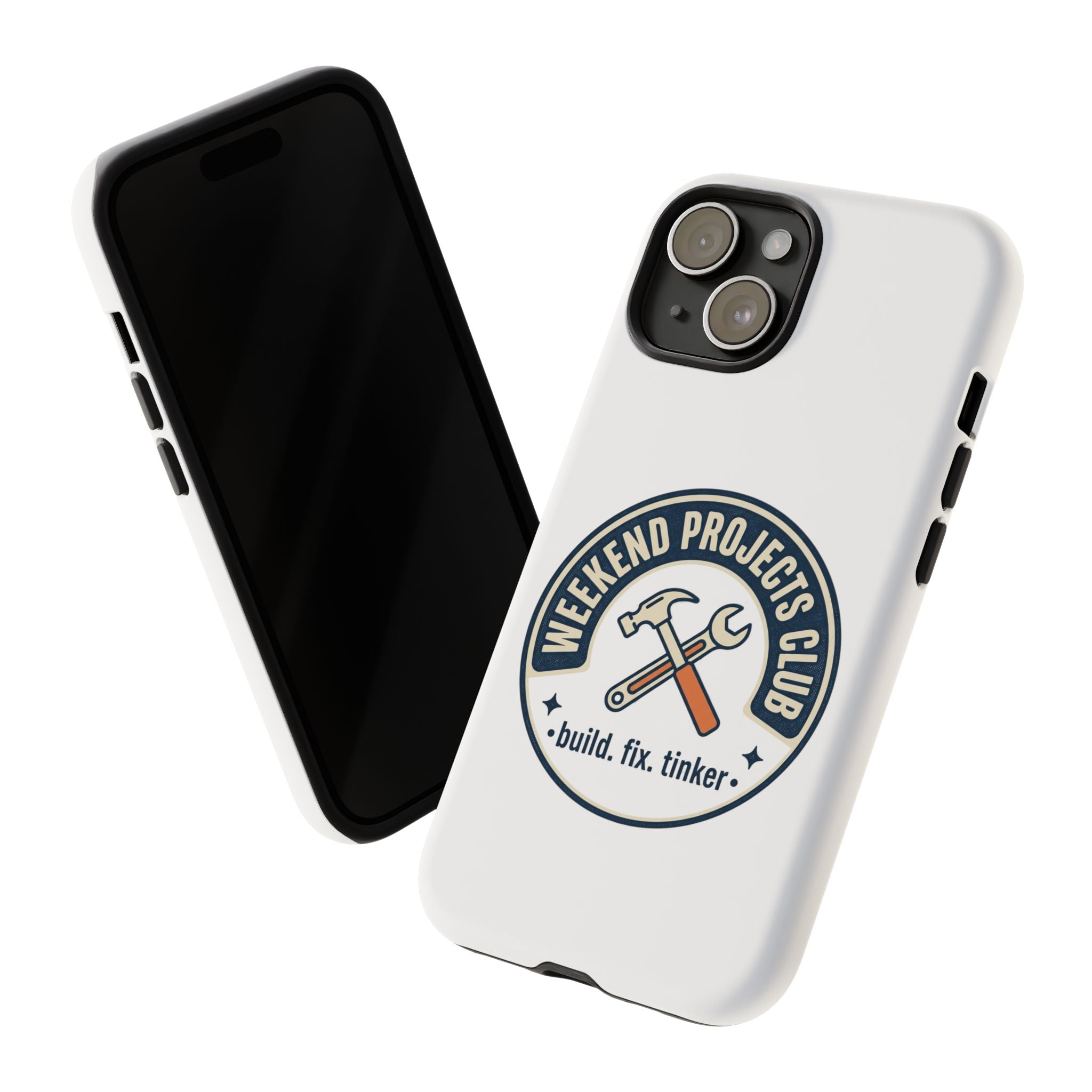 Weekend Projects Club Tough Phone Case — "build. fix. tinker."