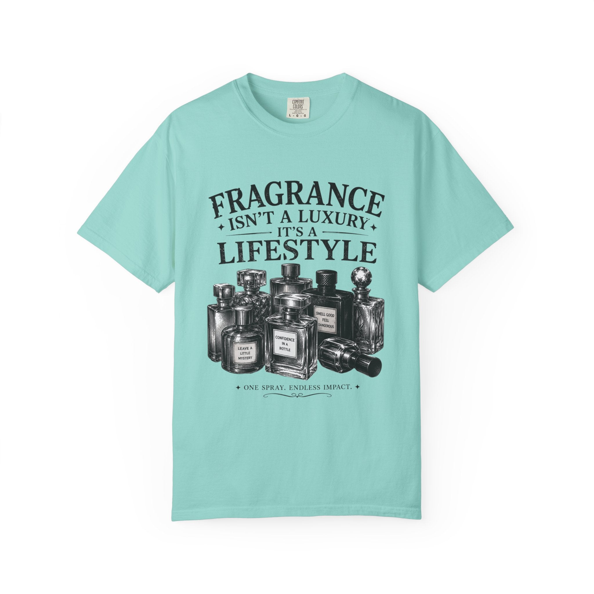 Fragrance Isn’t a Luxury It’s a Lifestyle T-Shirt