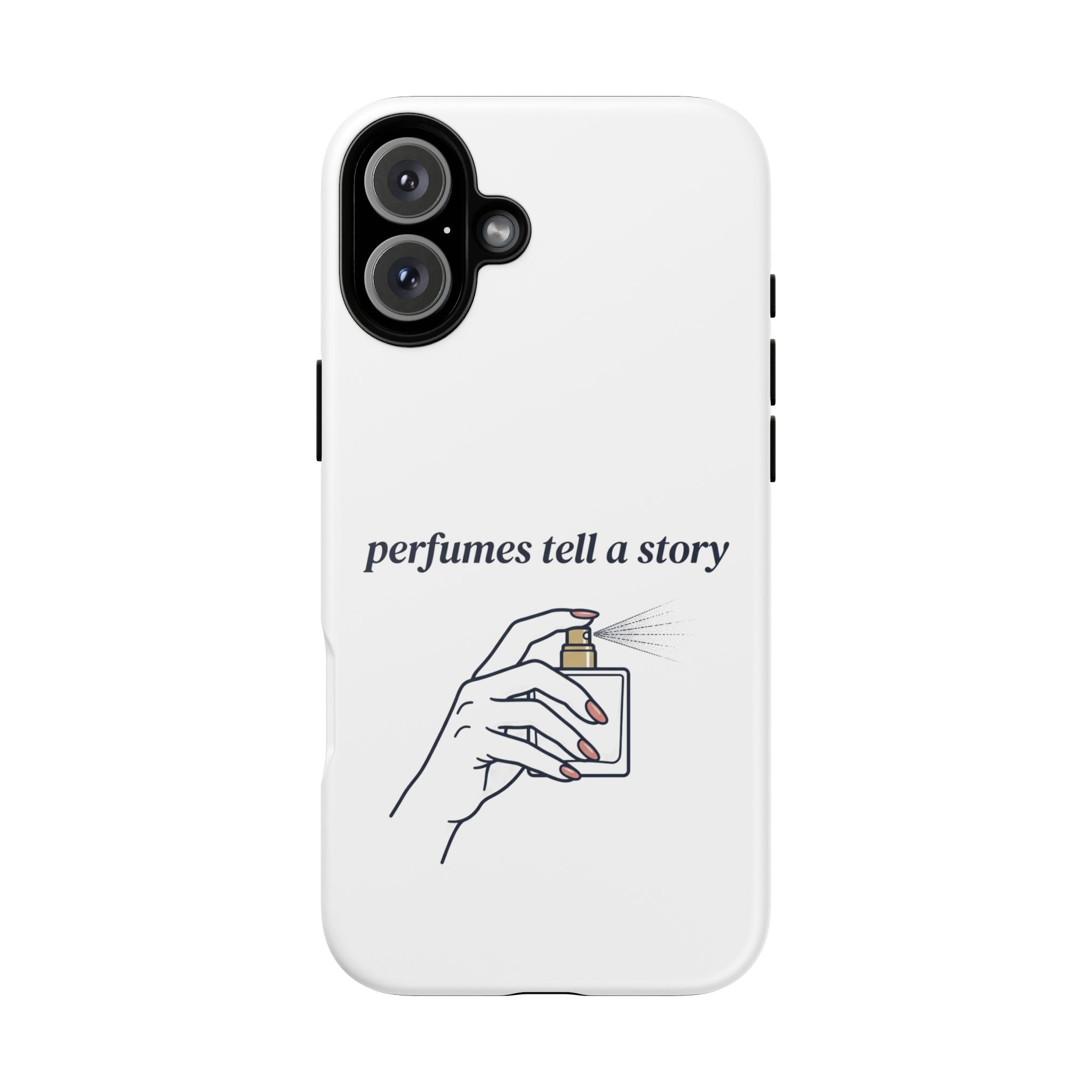 Phone Case — "perfumes tell a story" Minimalist Perfume Bottle Design