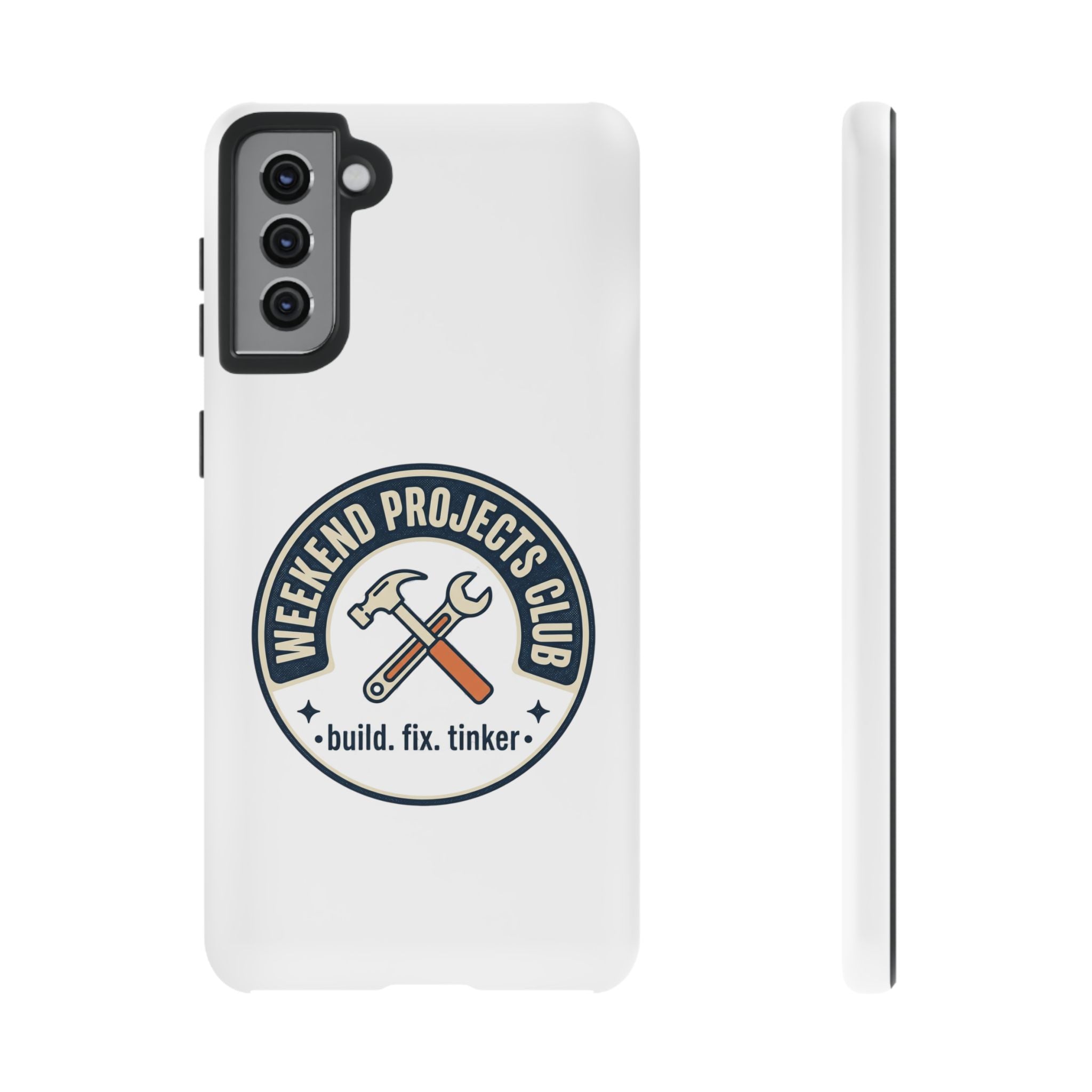 Weekend Projects Club Tough Phone Case — "build. fix. tinker."