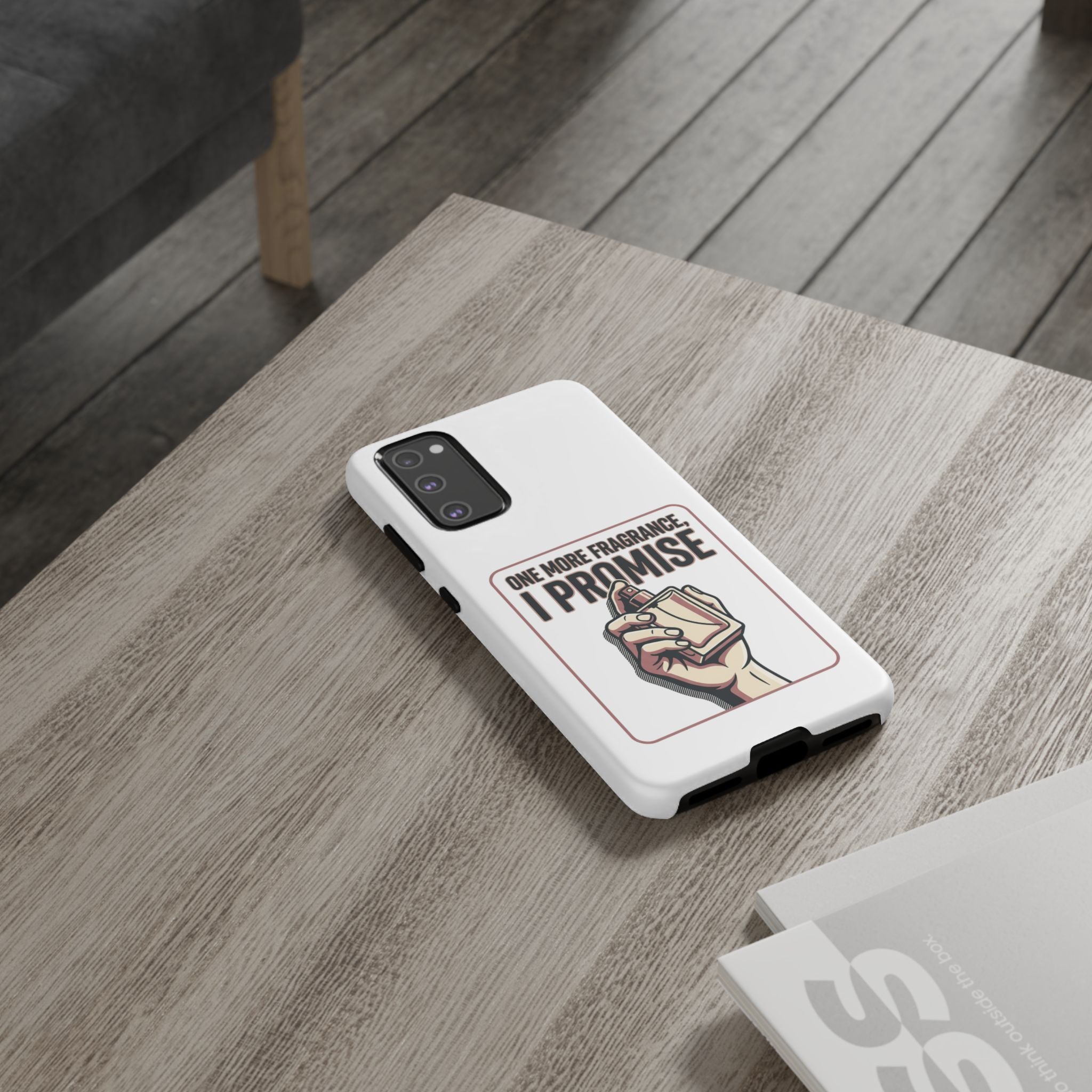 Phone Case — "One More Fragrance I Promise" Perfume Lover Protective Case