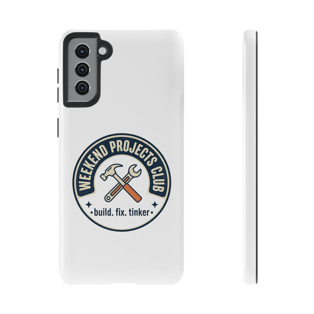 Weekend Projects Club Tough Phone Case — "build. fix. tinker."
