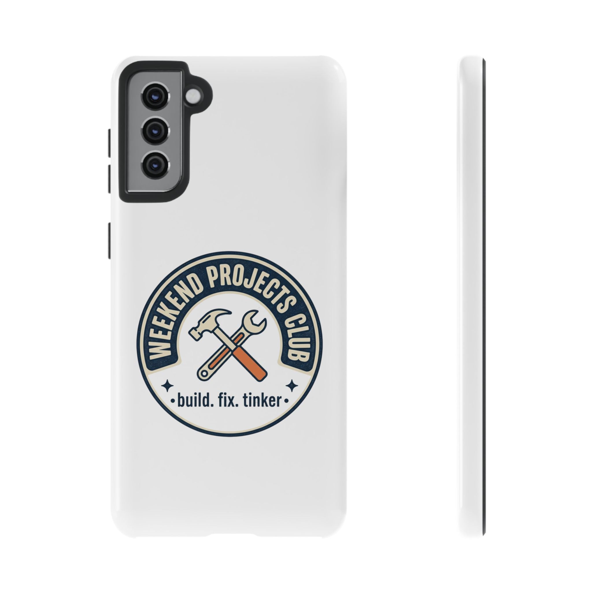 Weekend Projects Club Tough Phone Case — "build. fix. tinker."