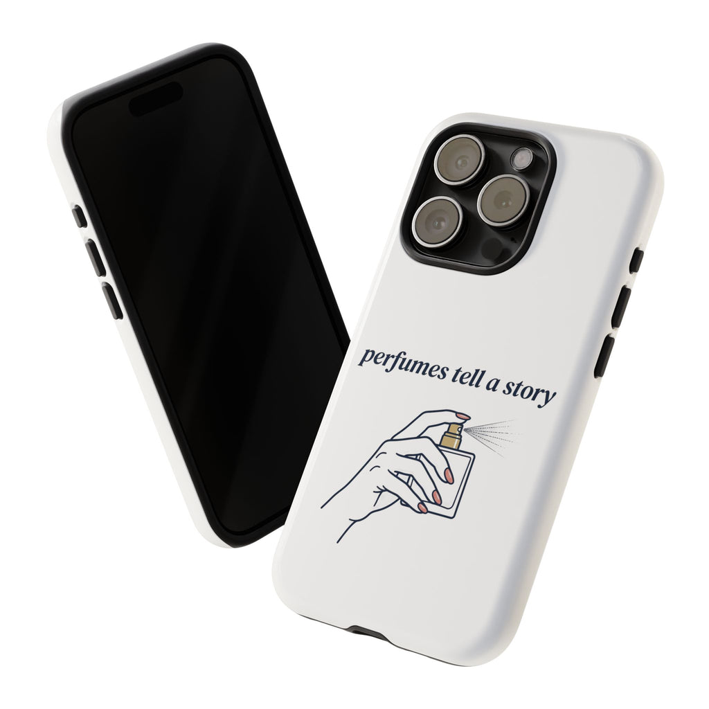 Phone Case — "perfumes tell a story" Minimalist Perfume Bottle Design