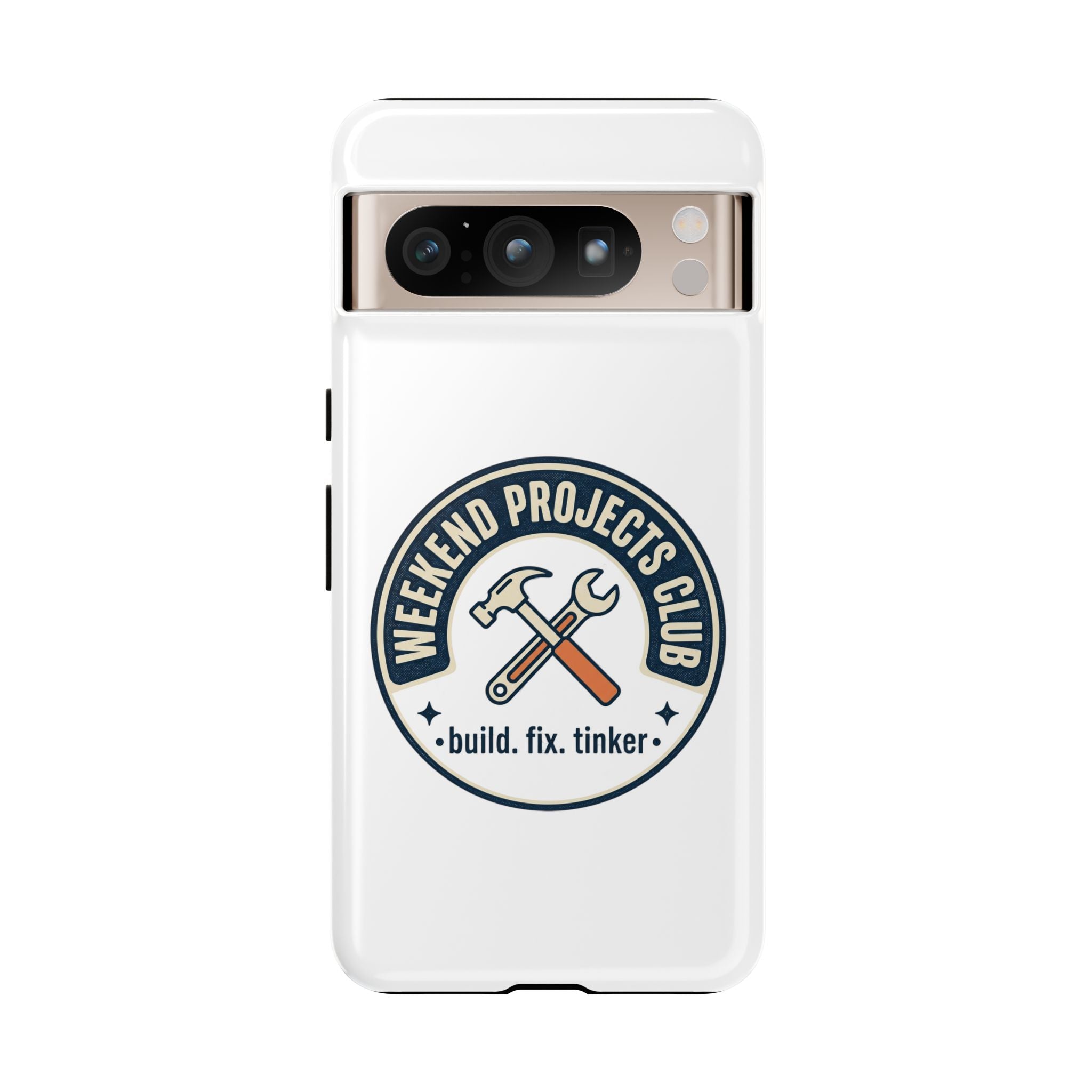 Weekend Projects Club Tough Phone Case — "build. fix. tinker."