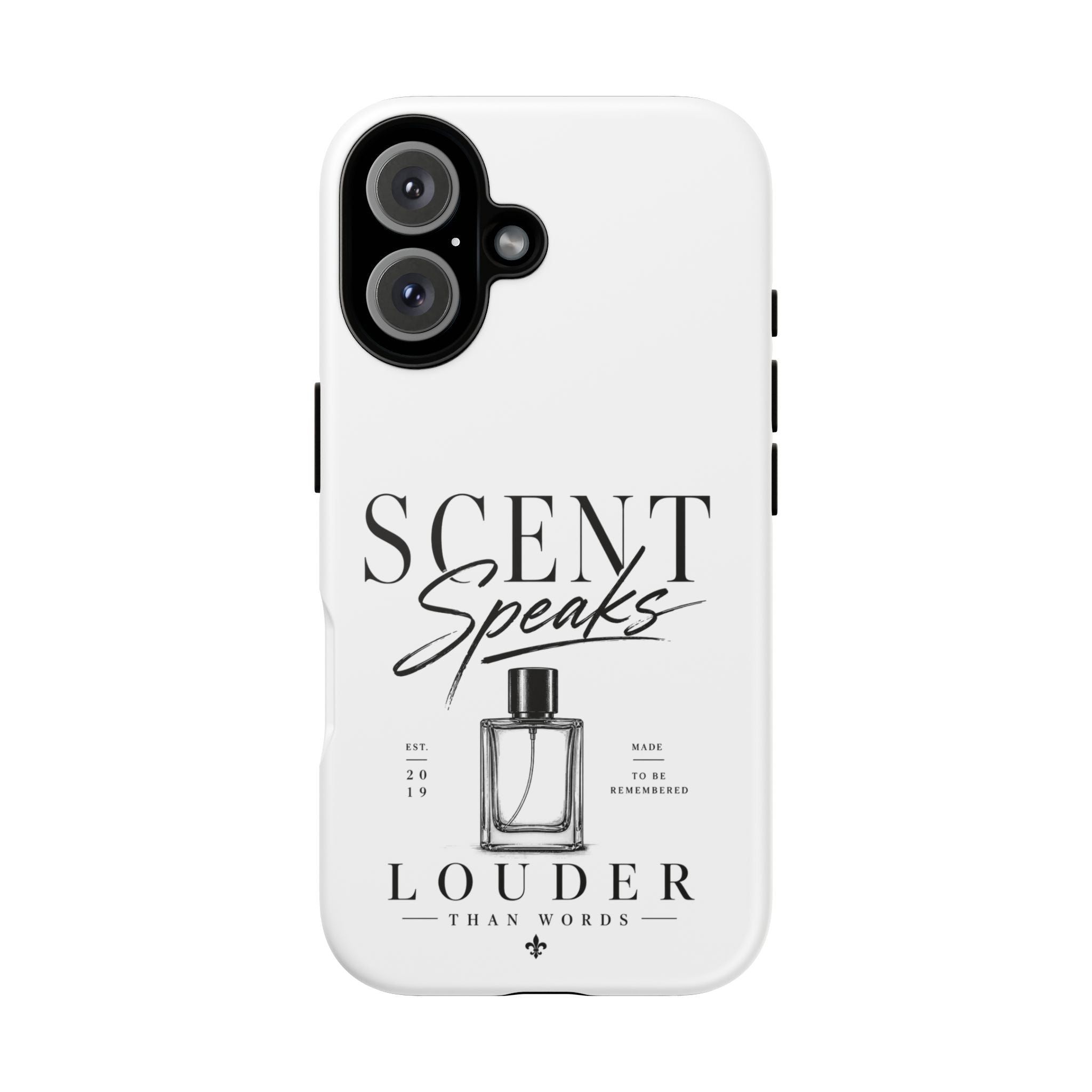 Phone Case — "Scent Speaks Louder Than Words" Perfume Bottle Design