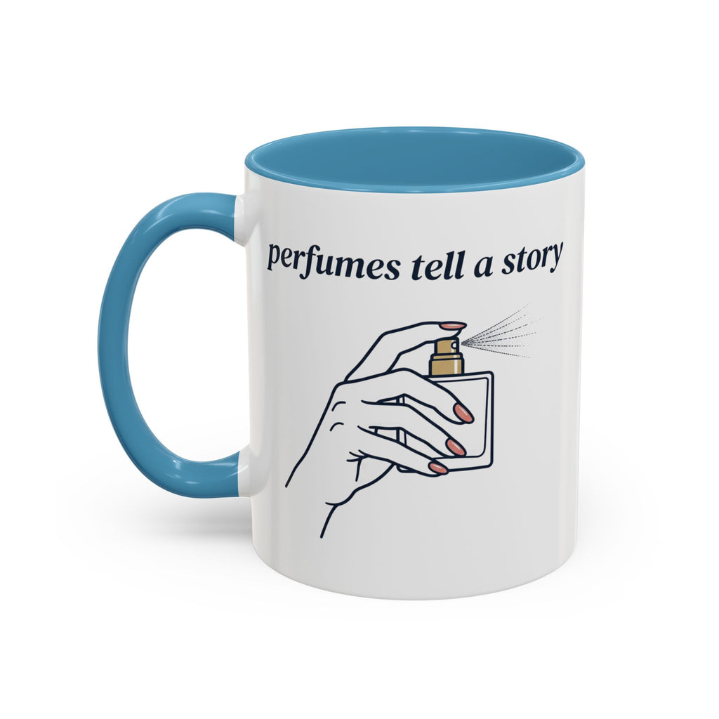 Perfumes Tell a Story Accent Coffee Mug — Scent Lover Gift (11/15oz)