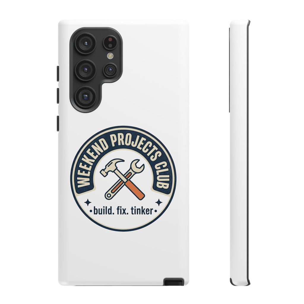 Weekend Projects Club Tough Phone Case — "build. fix. tinker."