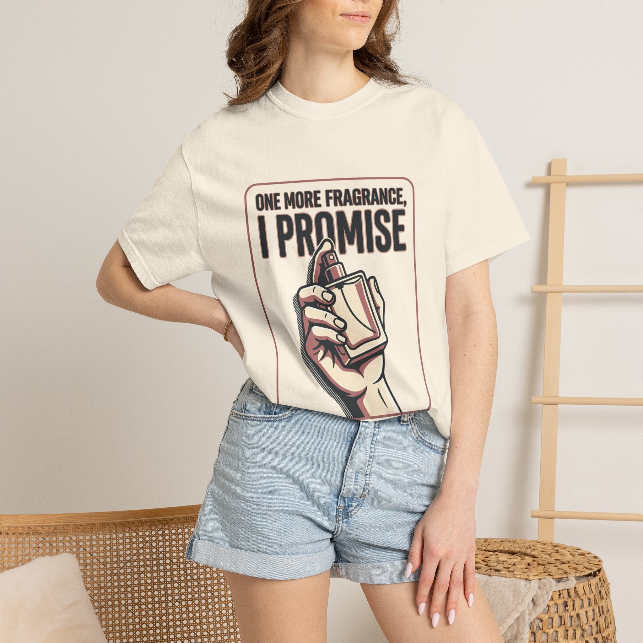 Fragrance Lover T-Shirt — "One More Fragrance, I Promise" Graphic Tee