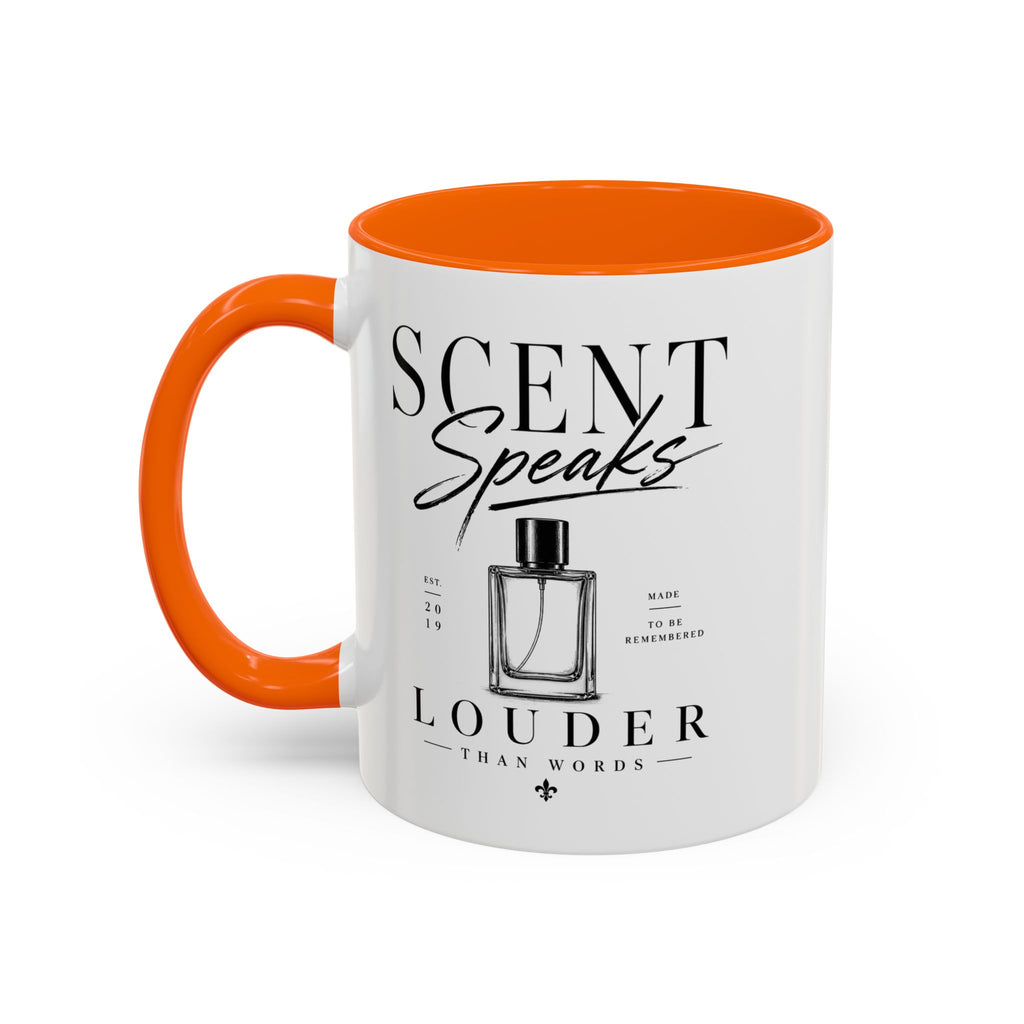 Scent Speaks Coffee Mug — "Scent Speaks Louder Than Words" Accent Mug (11/15oz)