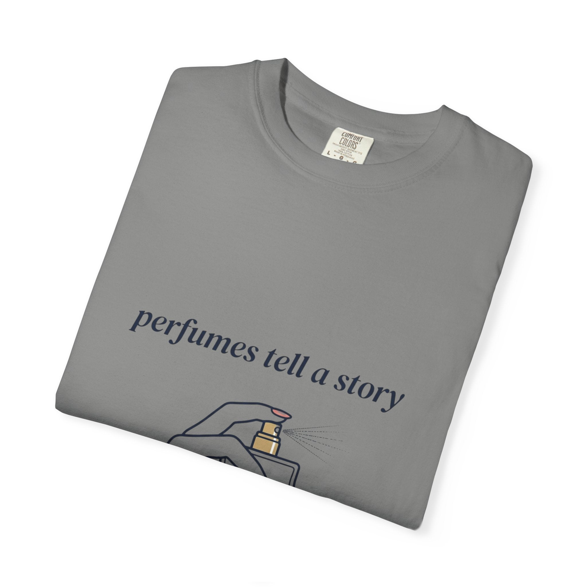 Perfumes Tell a Story T-Shirt