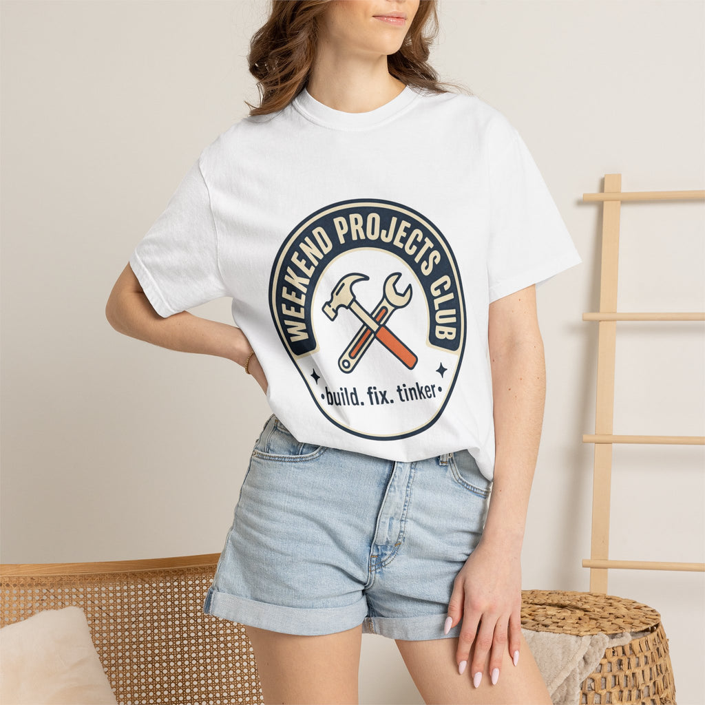 Weekend Projects Club T-Shirt — Build. Fix. Tinker. Vintage Tool Graphic Tee