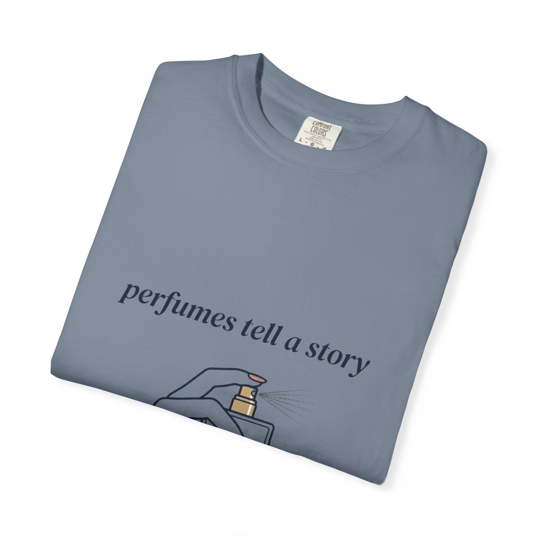 Perfumes Tell a Story T-Shirt