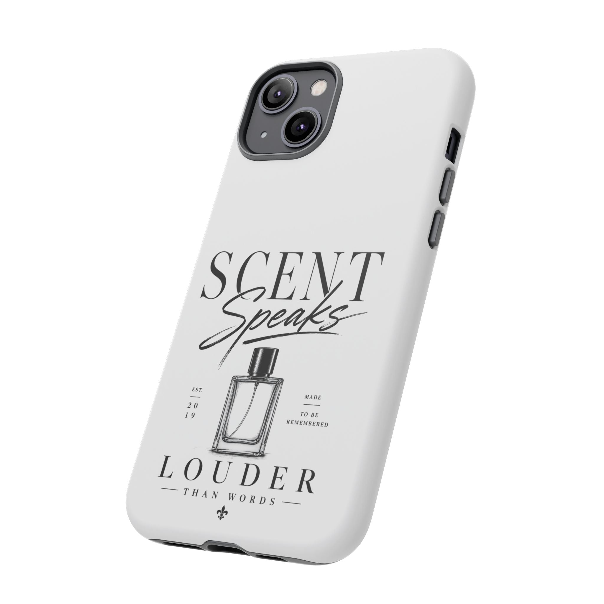 Phone Case — "Scent Speaks Louder Than Words" Perfume Bottle Design