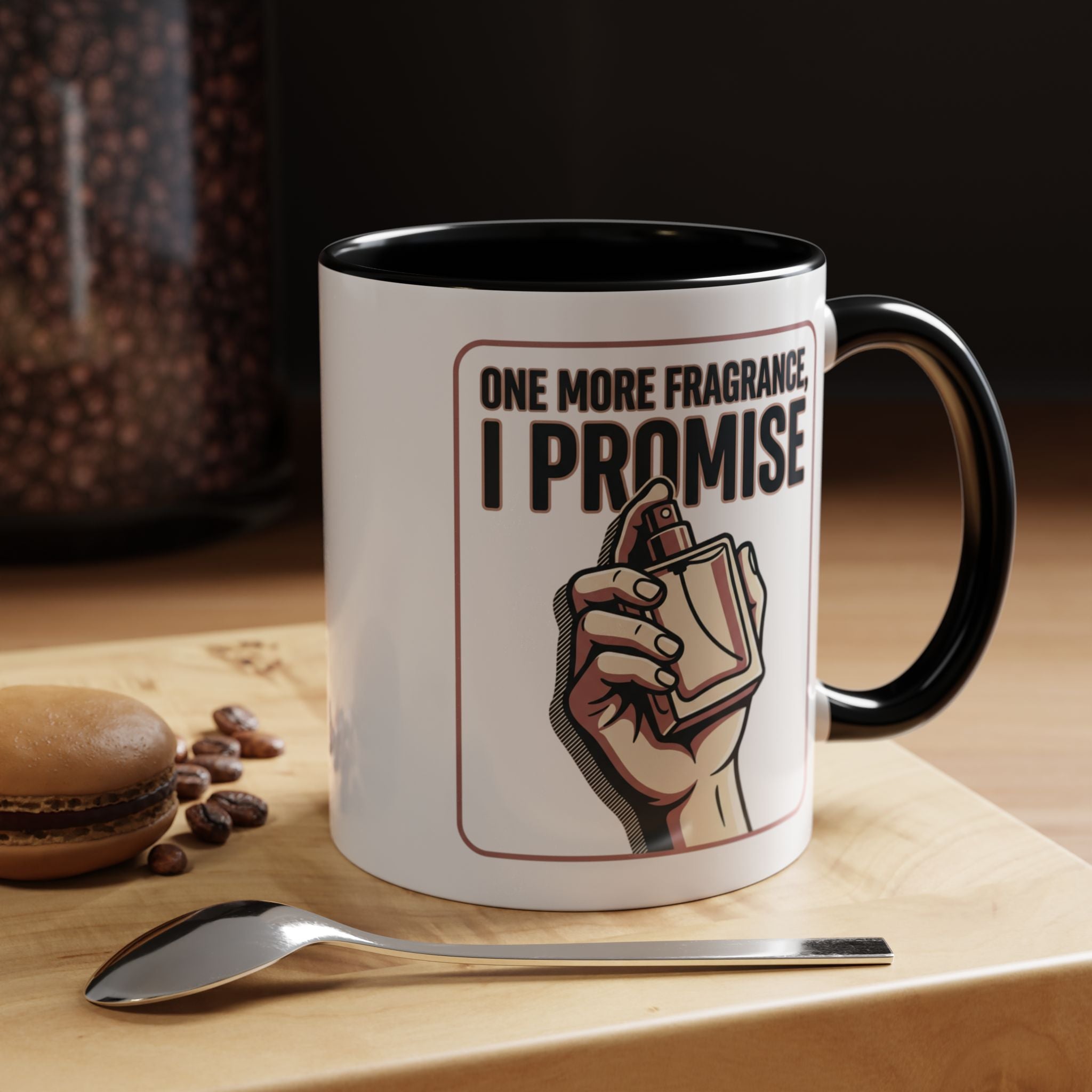 Coffee Mug — "One More Fragrance, I Promise" Perfume Lover Accent Mug (11/15oz)