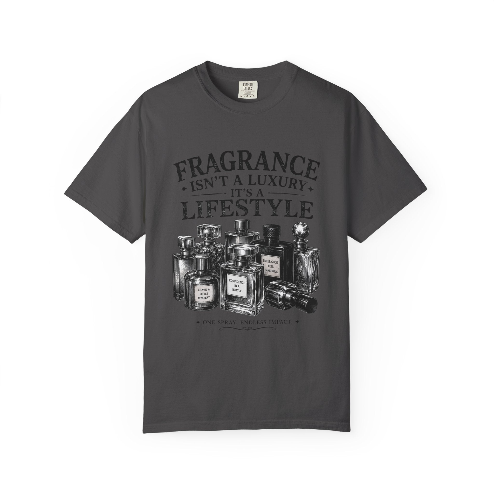 Fragrance Isn’t a Luxury It’s a Lifestyle T-Shirt