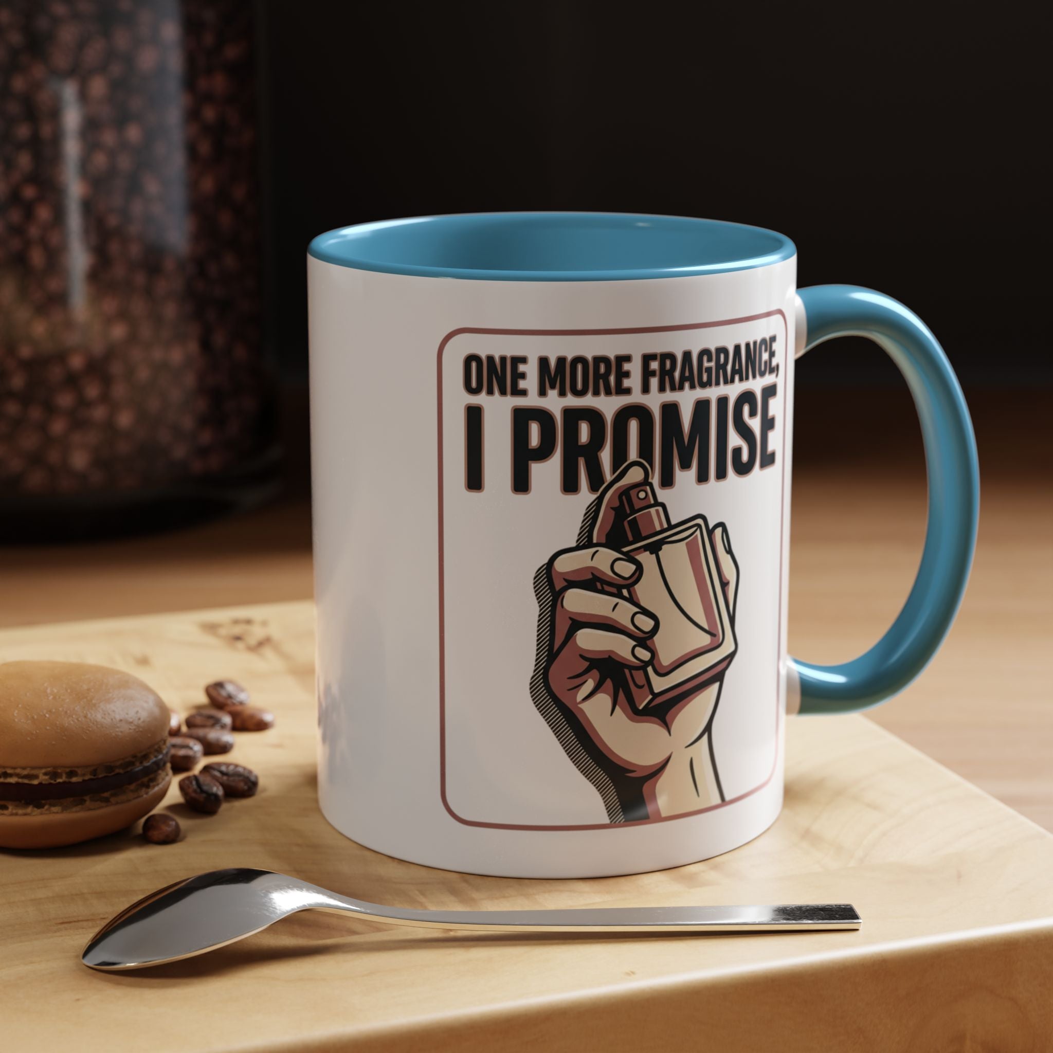 Coffee Mug — "One More Fragrance, I Promise" Perfume Lover Accent Mug (11/15oz)