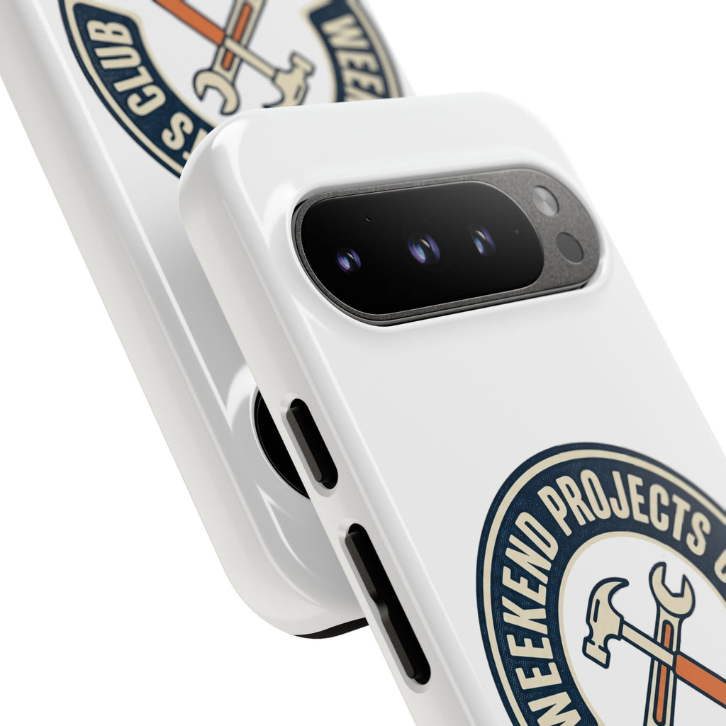 Weekend Projects Club Tough Phone Case — "build. fix. tinker."